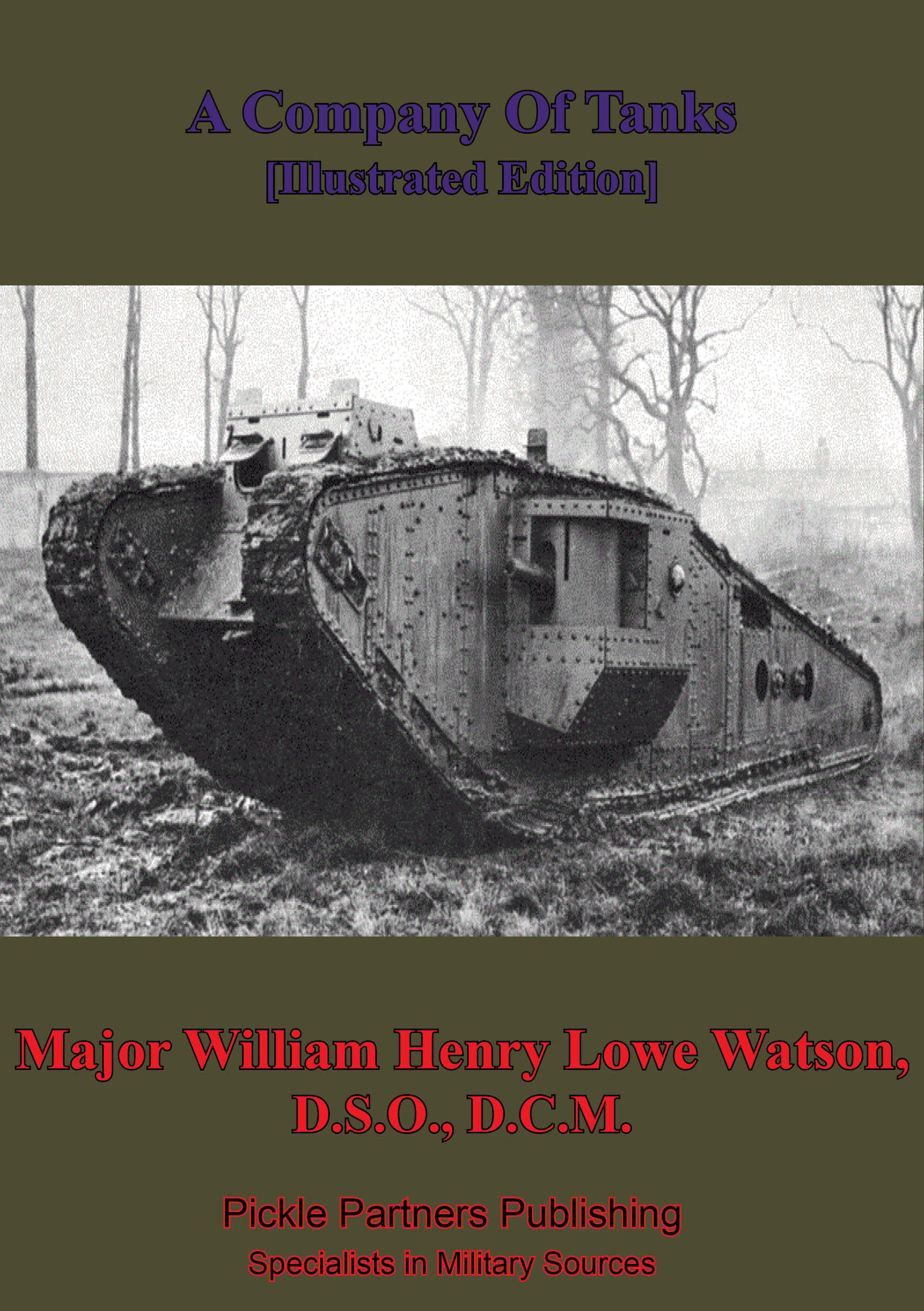 Cover image for A Company Of Tanks [Illustrated Edition]