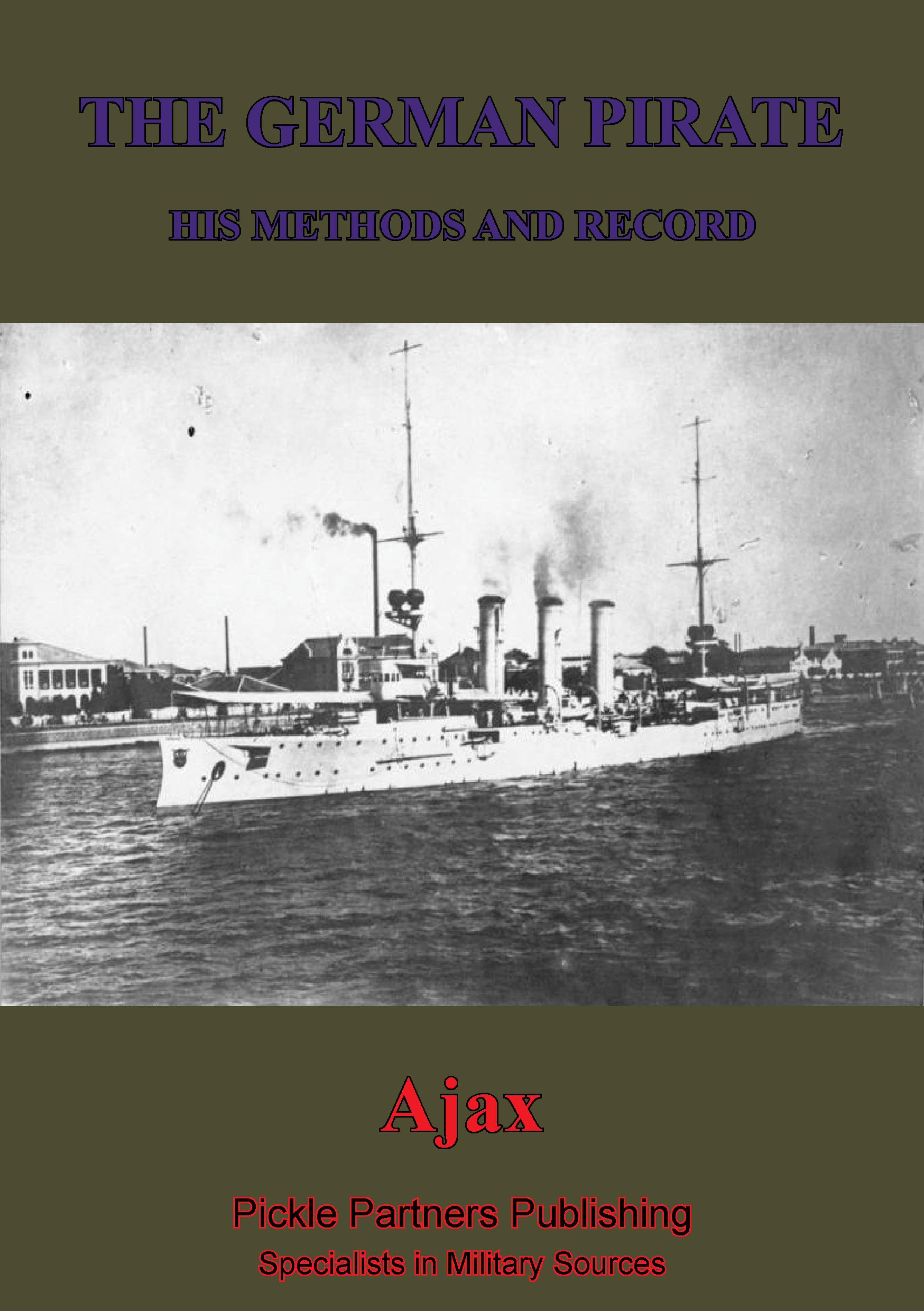 Cover image for The German Pirate; His Methods And Record