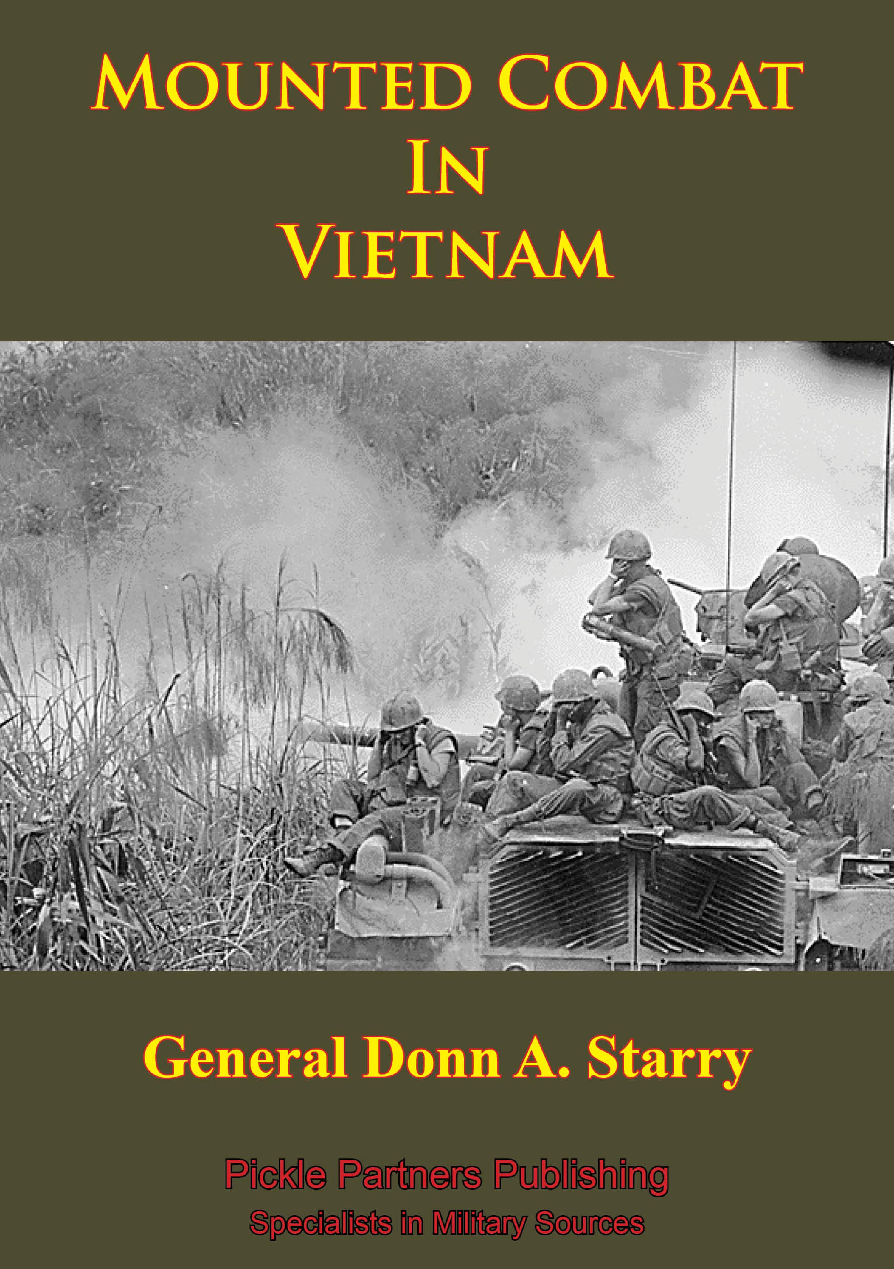 Cover image for Vietnam Studies - Mounted Combat In Vietnam [Illustrated Edition]