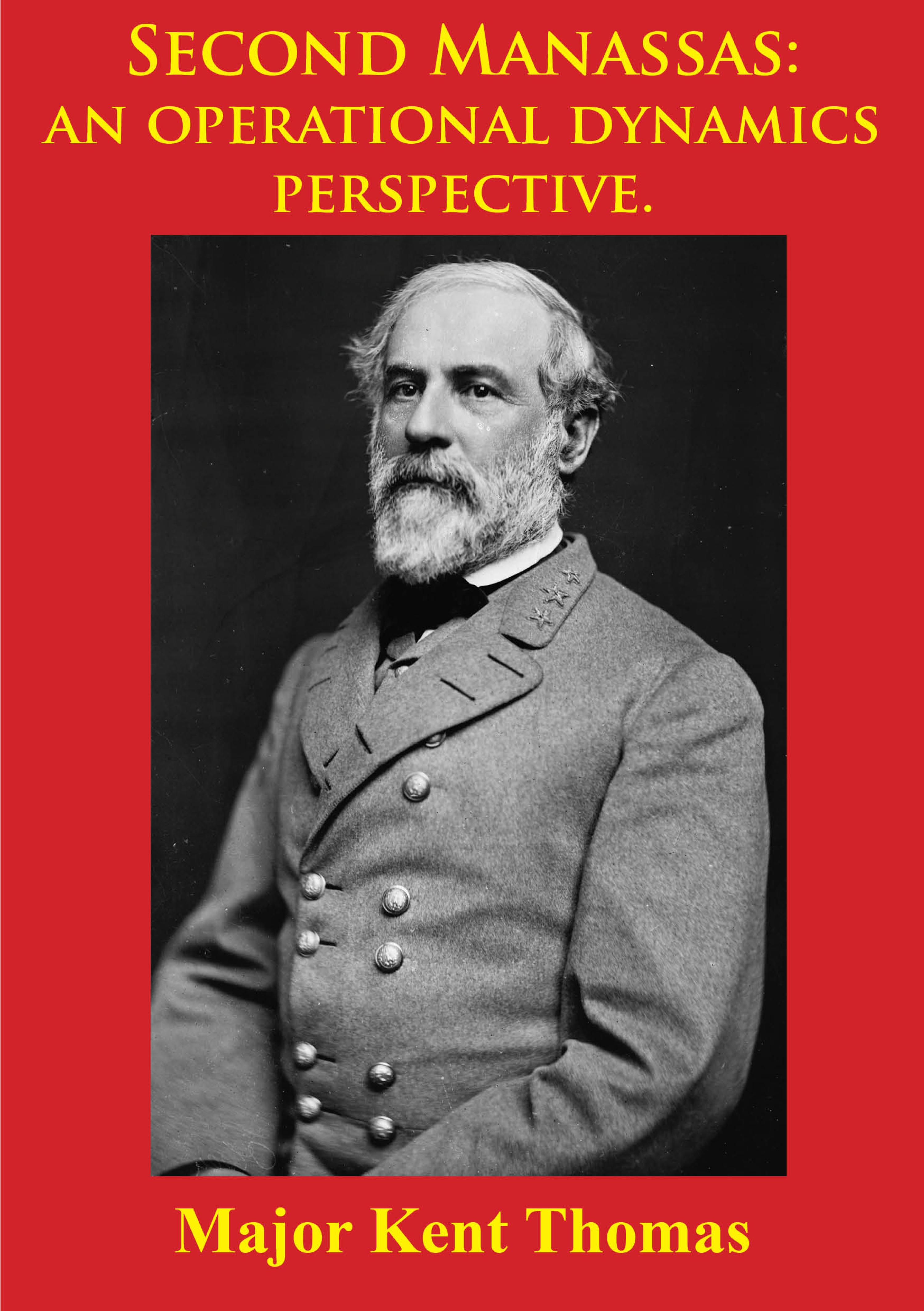 Cover image for Second Manassas: An Operational Dynamics Perspective. [Illustrated Edition]
