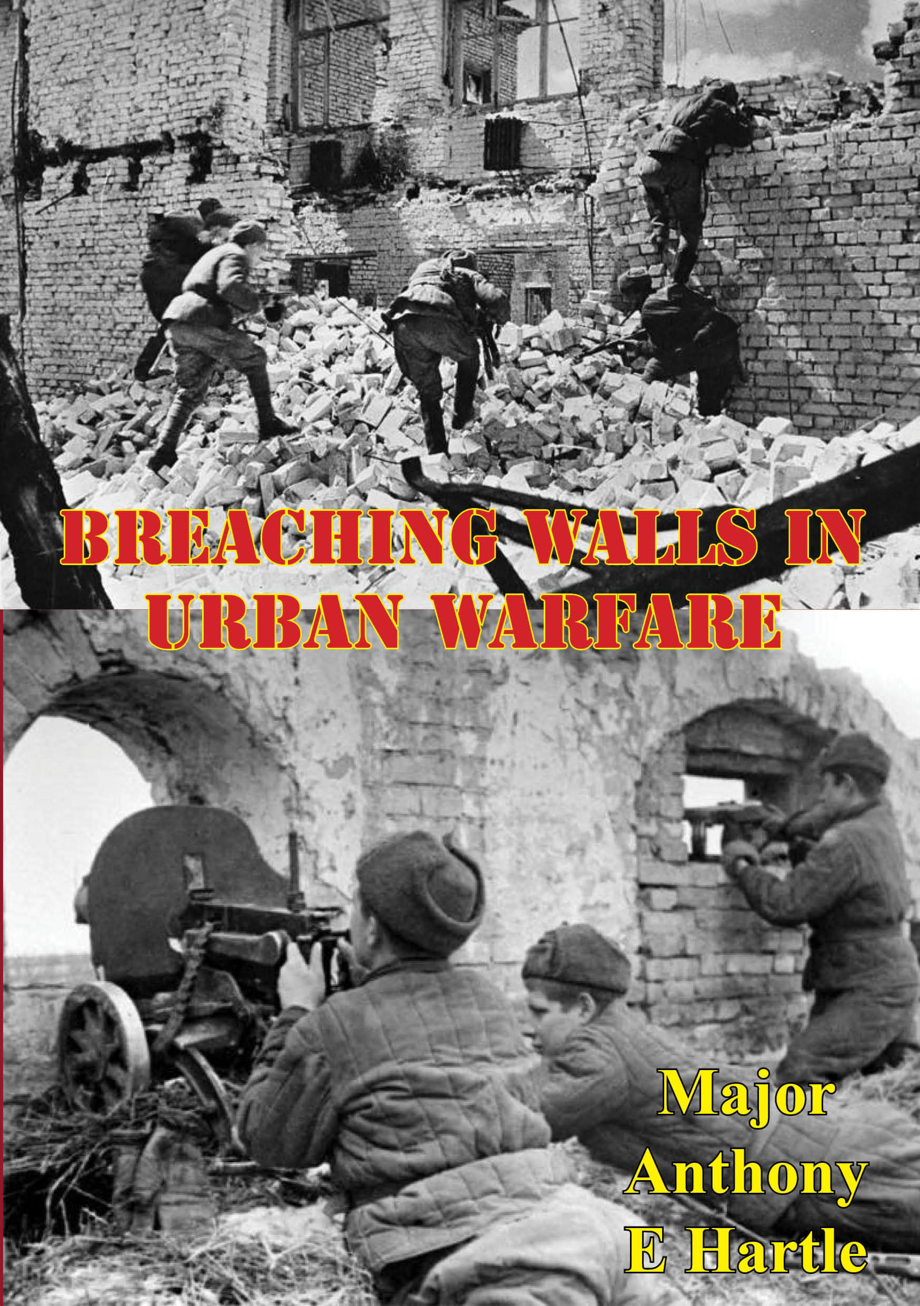 Cover image for Breaching Walls In Urban Warfare