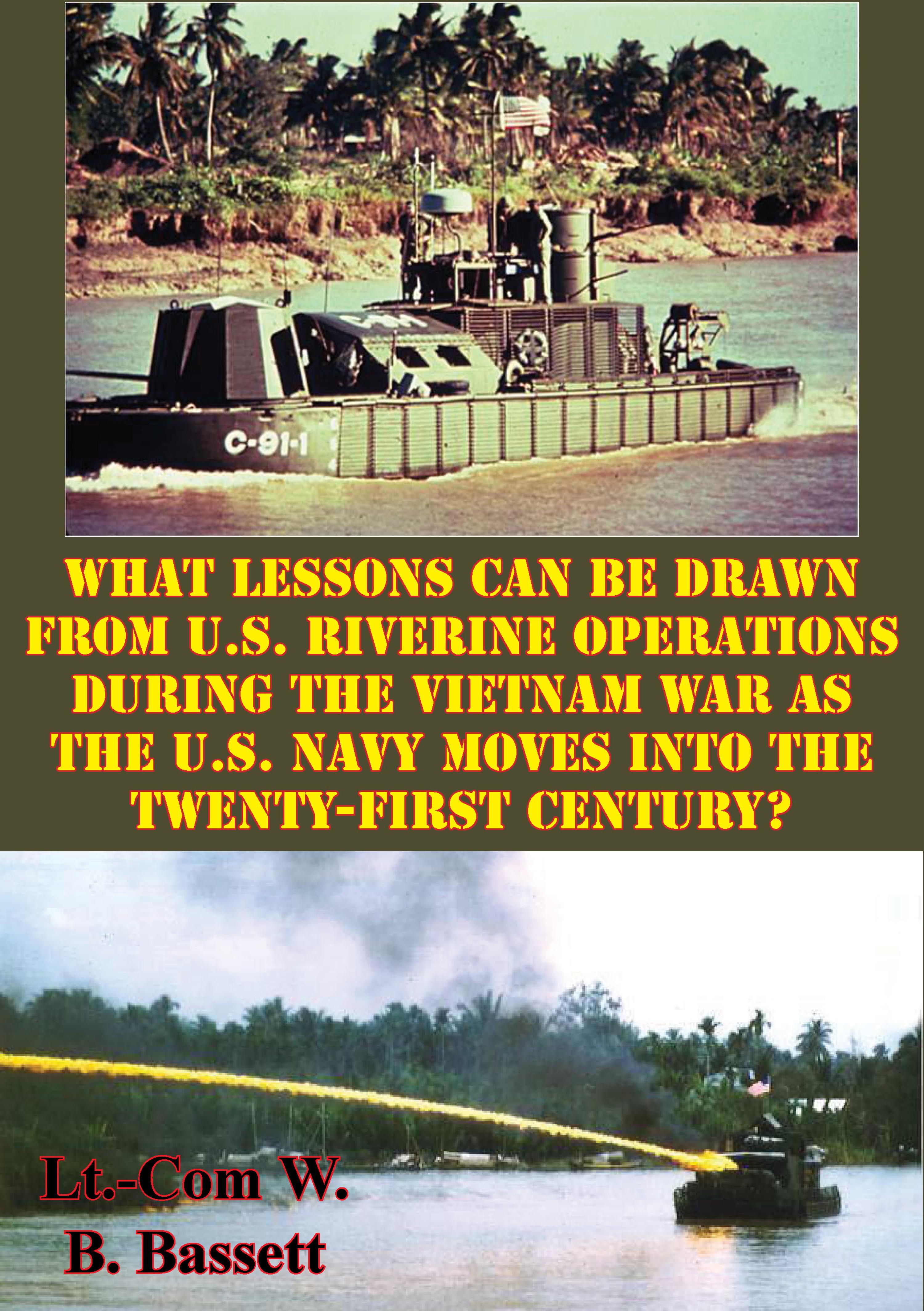 Cover image for What Lessons Can Be Drawn From U.S. Riverine Operations During The Vietnam War