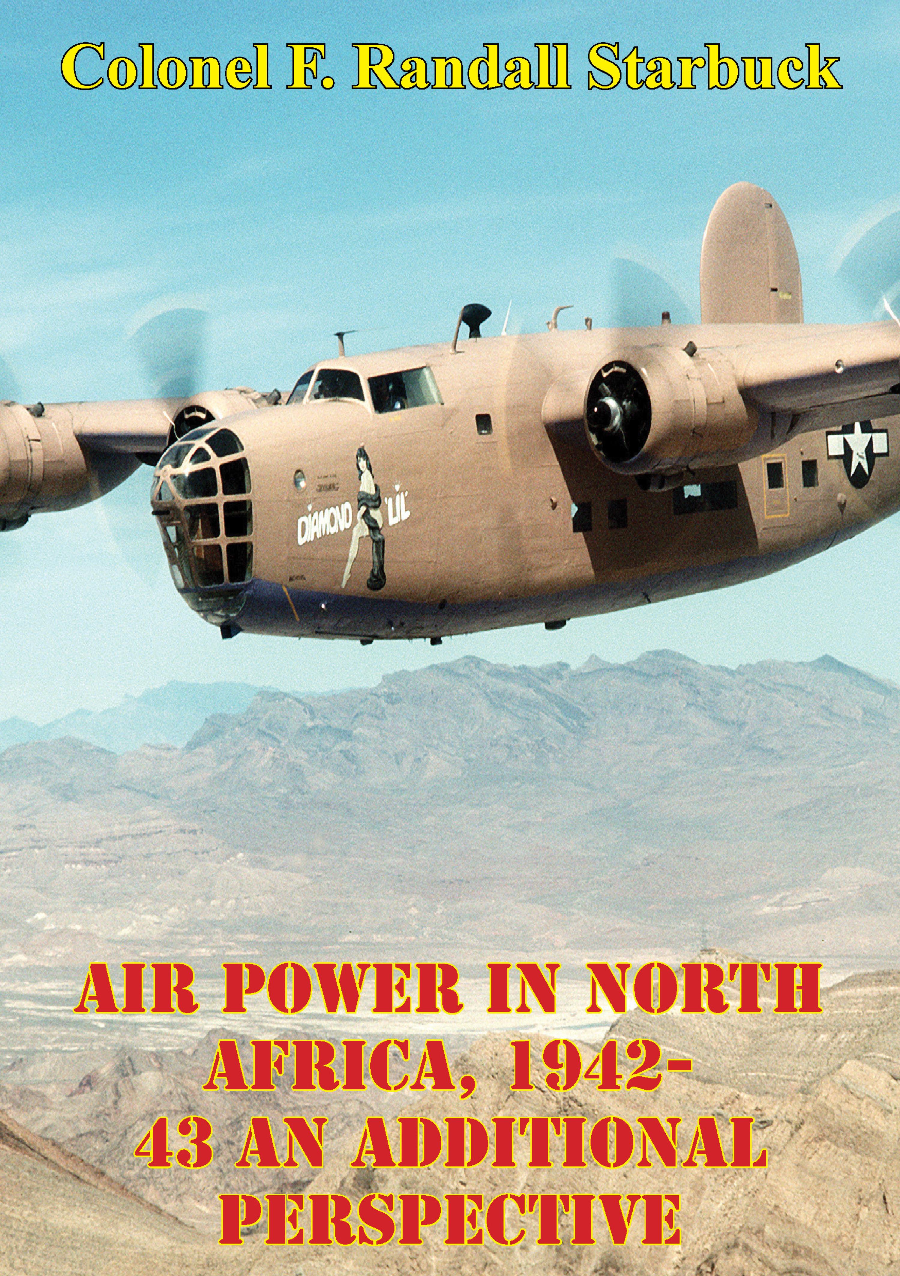 Cover image for Air Power In North Africa, 1942-43: An Additional Perspective