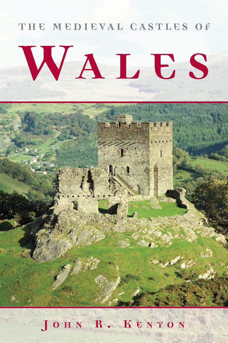Cover image for The Medieval Castles of Wales