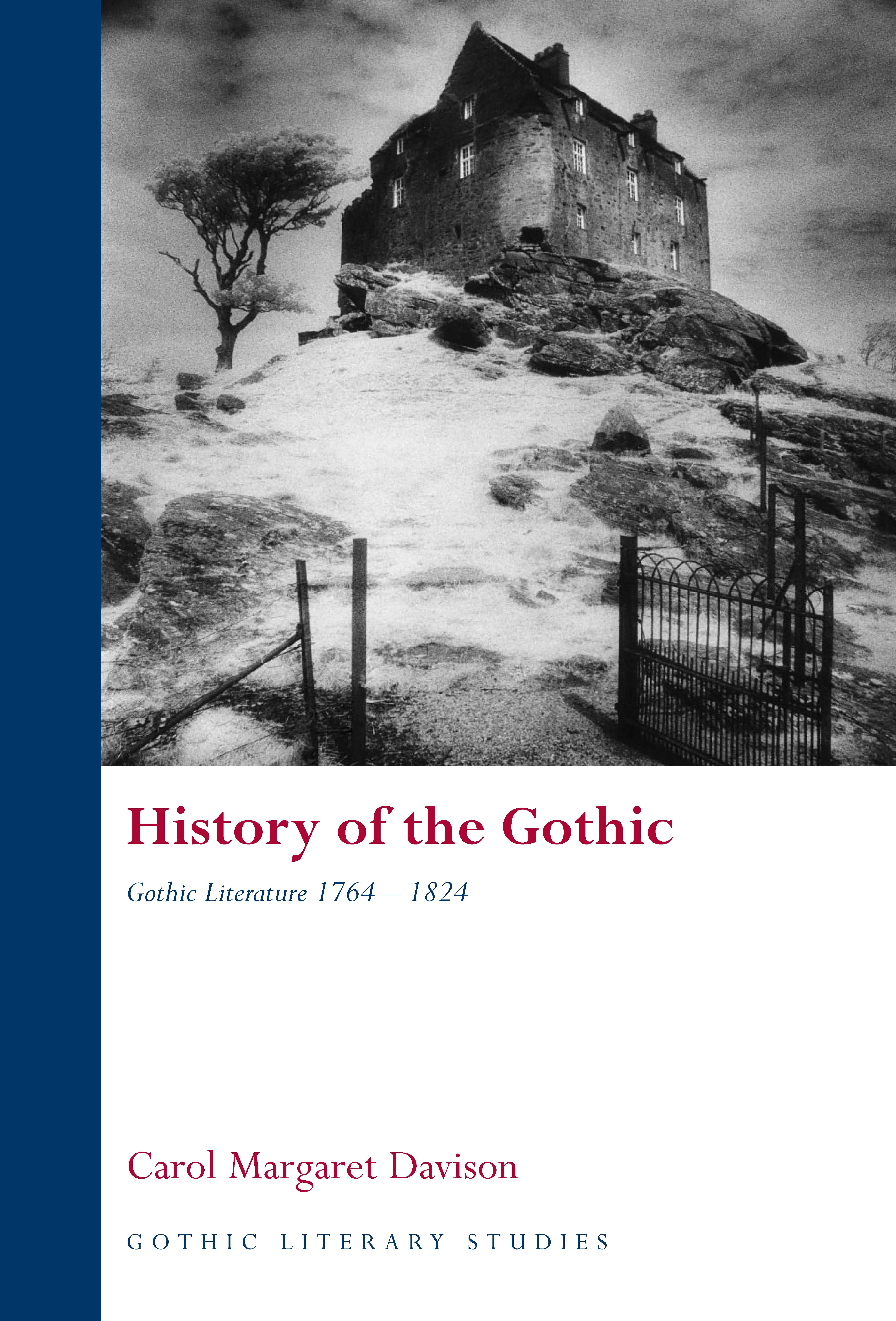 Cover image for History of the Gothic: Gothic Literature 1764-1824