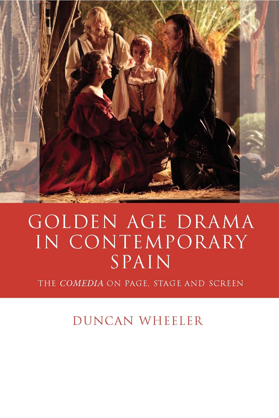 Cover image for Golden Age Drama in Contemporary Spain