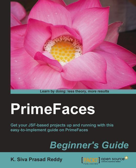 PrimeFaces Beginner's Guide