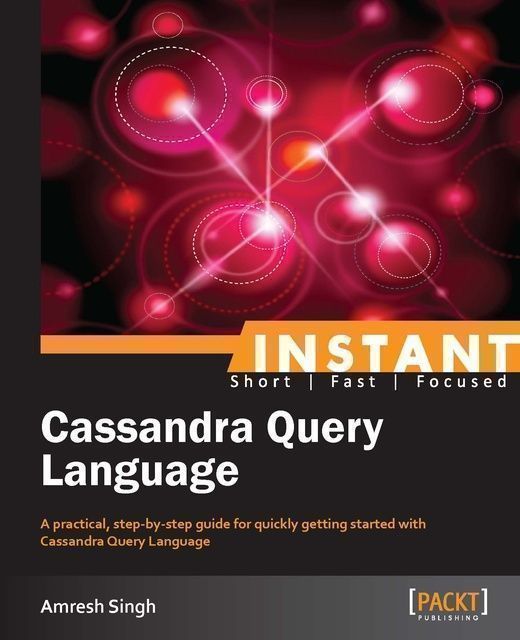 Instant Cassandra Query Language