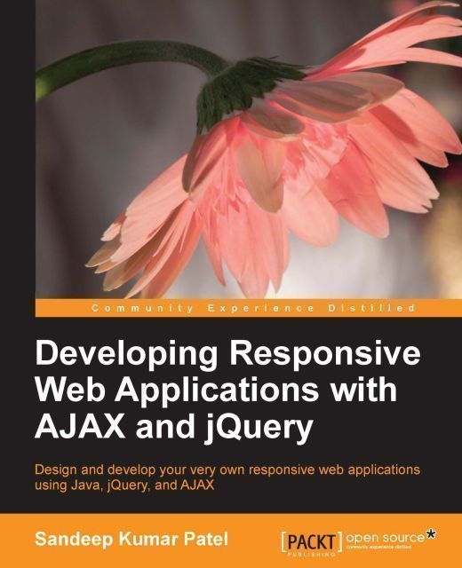 Developing Responsive Web Applications with AJAX and jQuery