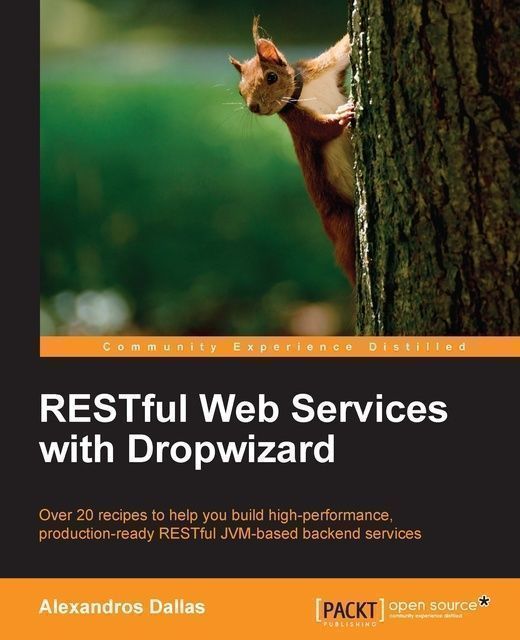 RESTful Web Services with Dropwizard