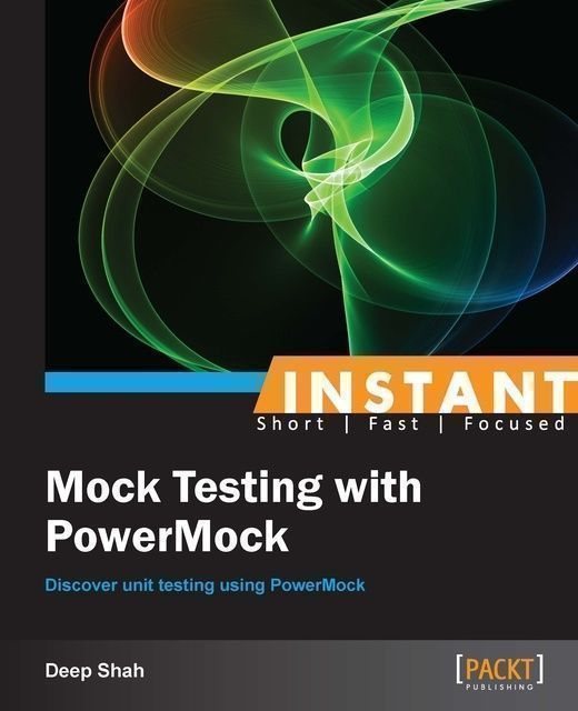 Instant Mock Testing with PowerMock