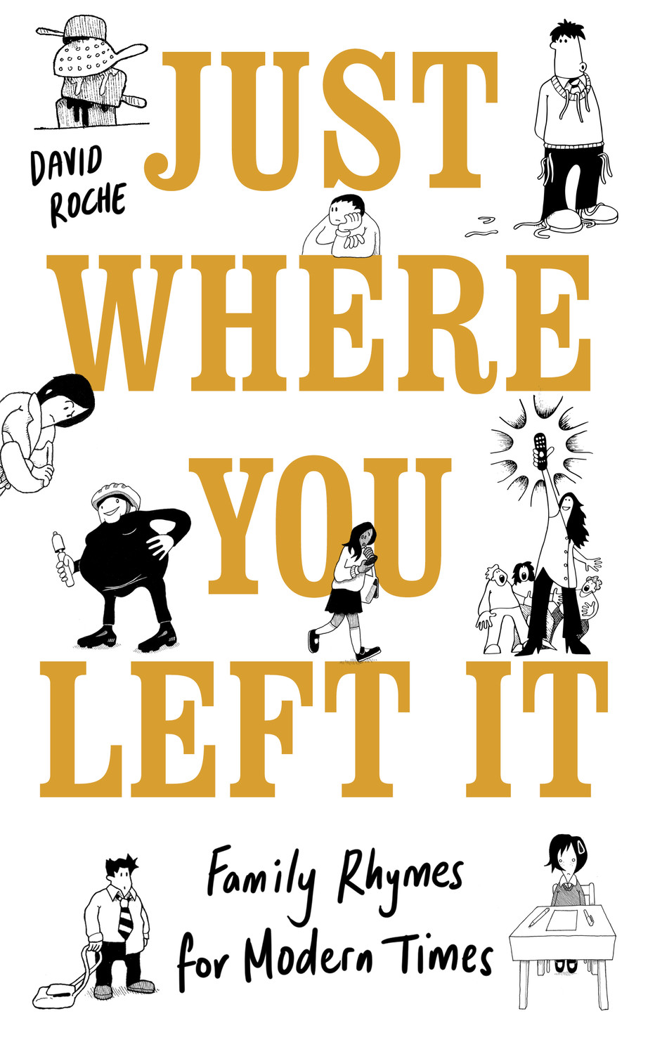 Cover image for Just Where You Left It... and Other Poems