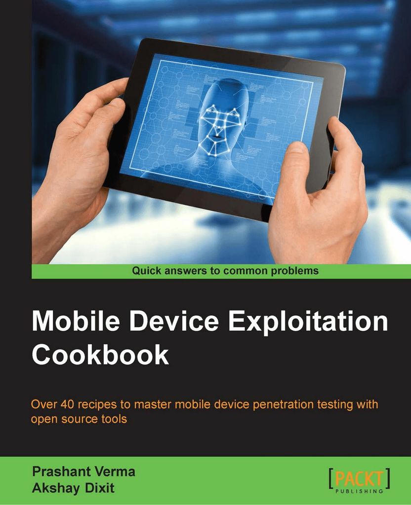 Cover image for Mobile Device Exploitation Cookbook