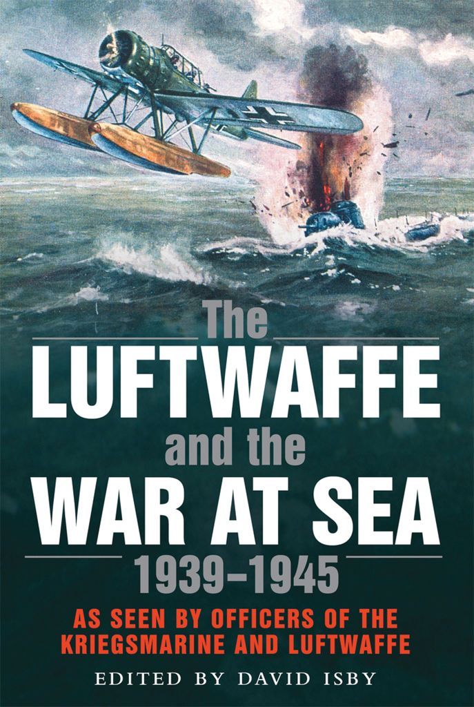 Cover image for The Luftwaffe and the War at Sea