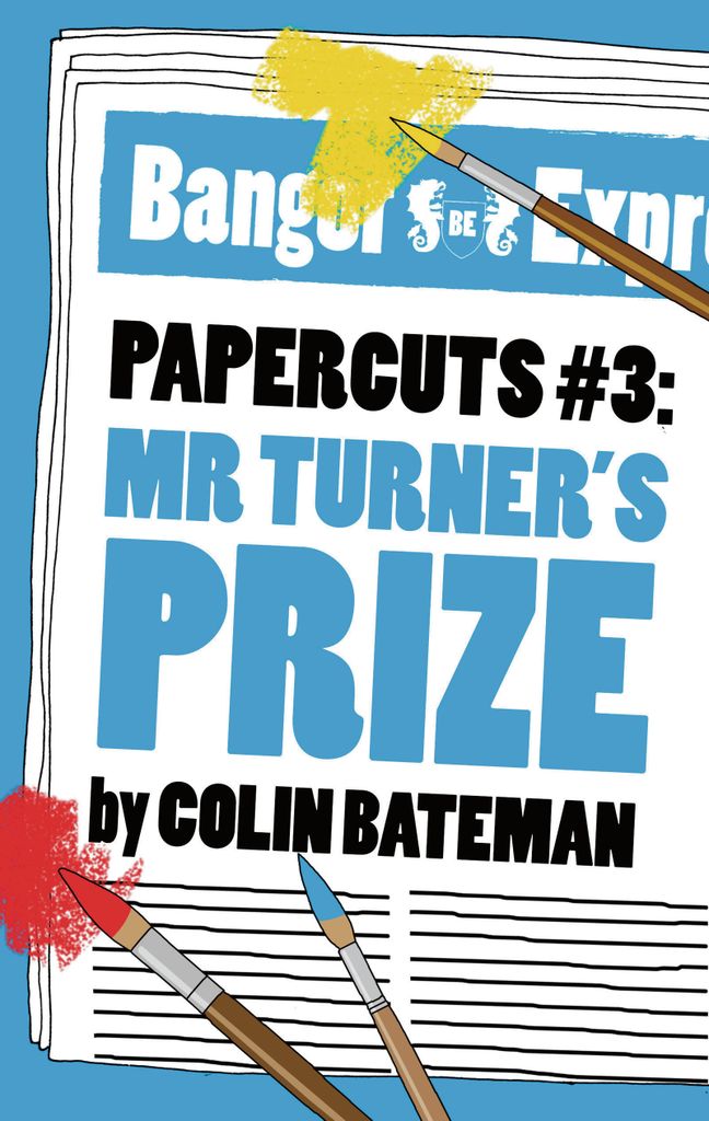 Cover image for Papercuts 3: Mr Turner's Prize