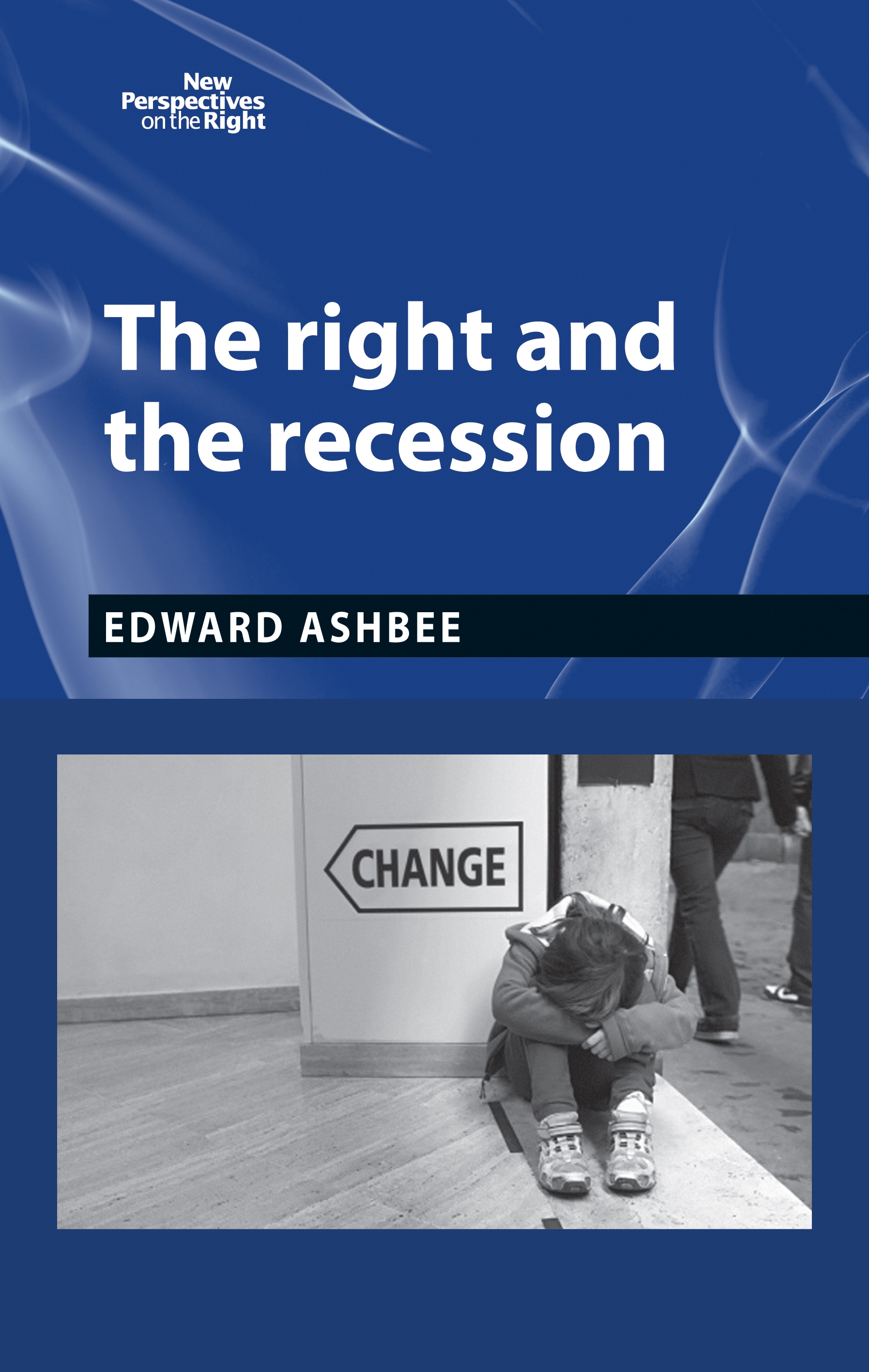 Cover image for The right and the recession