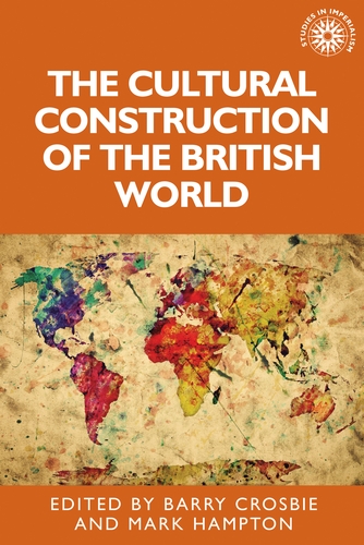 Cover image for The cultural construction of the British world