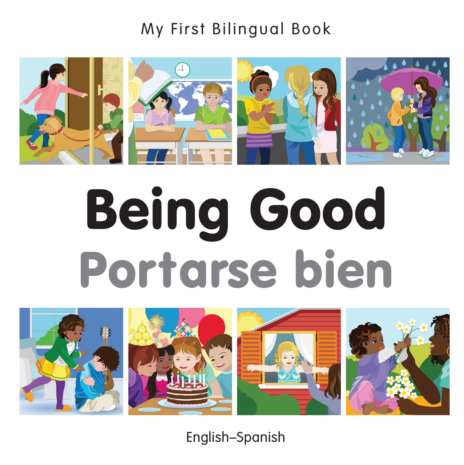 Cover image for My First Bilingual BookBeing Good (EnglishSpanish)