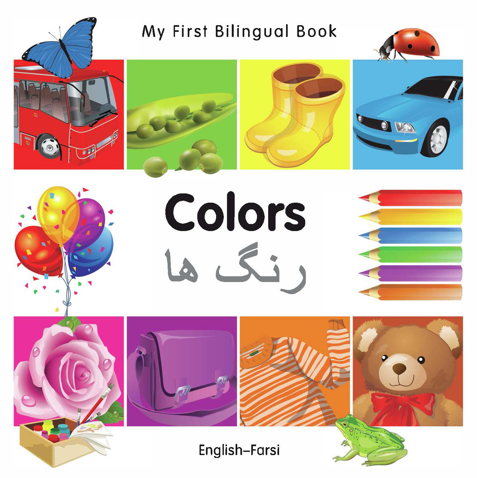 Cover image for My First Bilingual BookColors (EnglishFarsi)