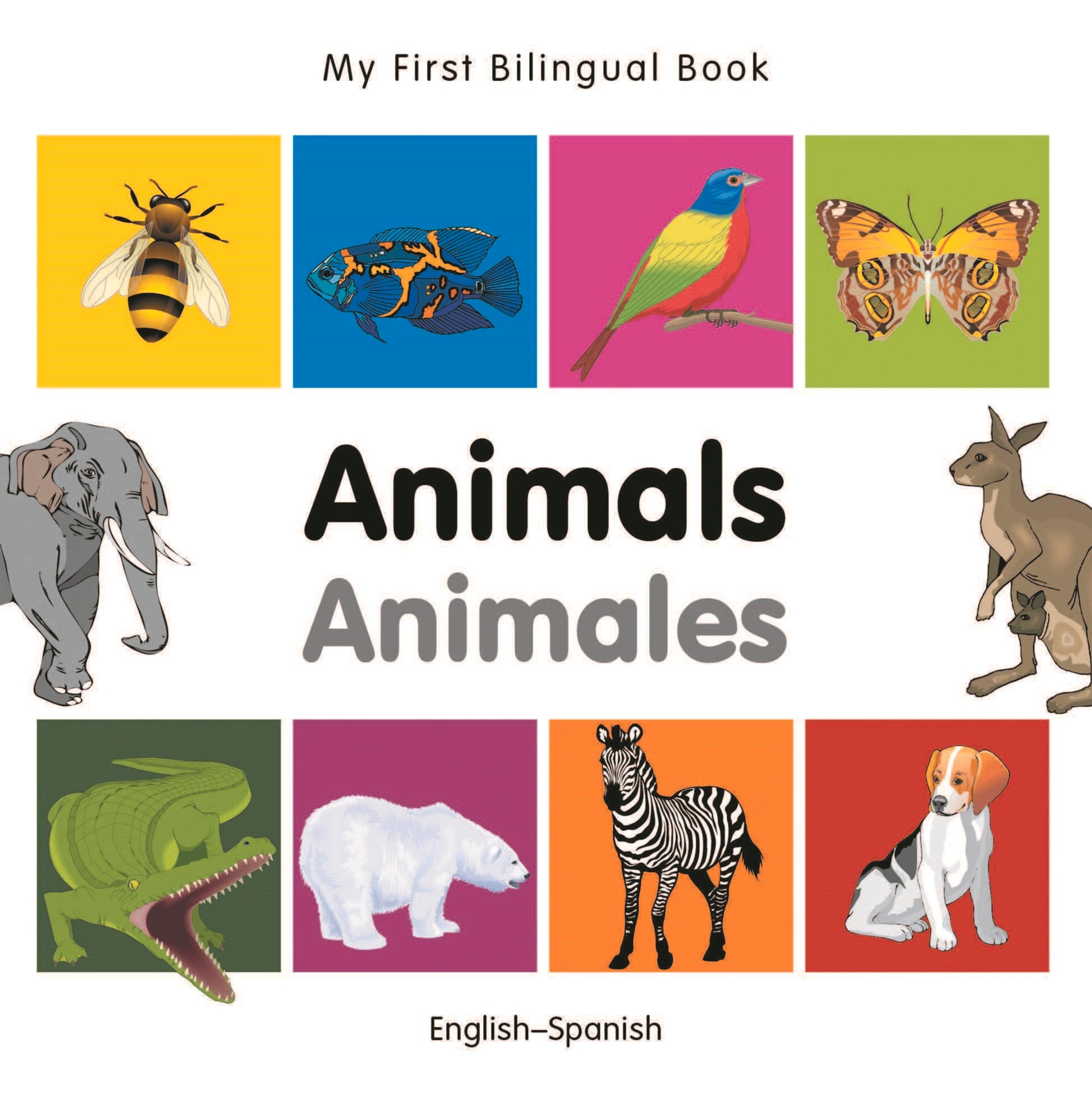 Cover image for My First Bilingual BookAnimals (EnglishSpanish)
