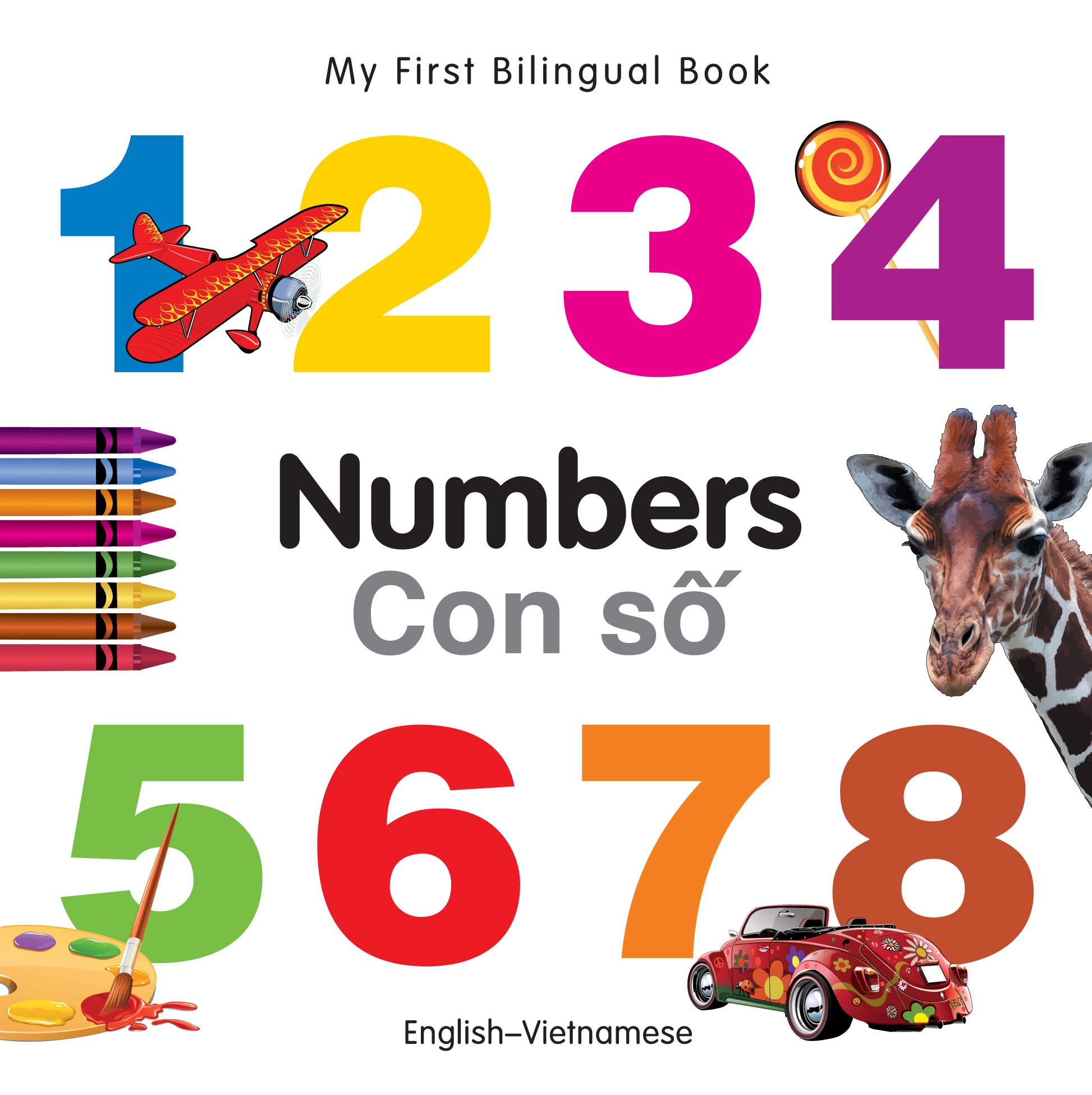 Cover image for My First Bilingual BookNumbers (EnglishVietnamese)