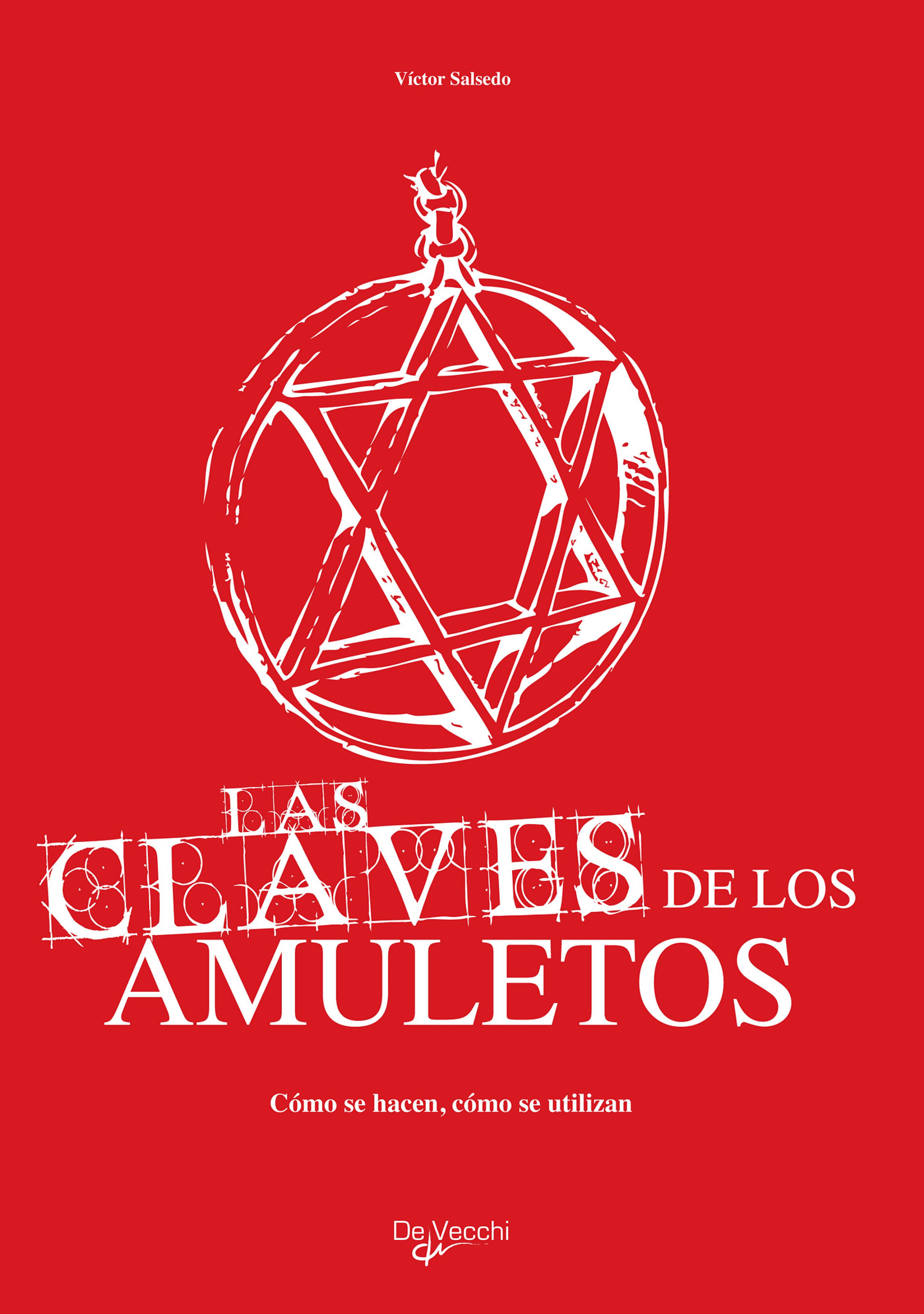 Cover image for Las claves de los amuletos