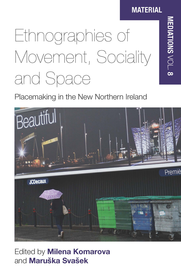 Cover image for Ethnographies of Movement, Sociality and Space