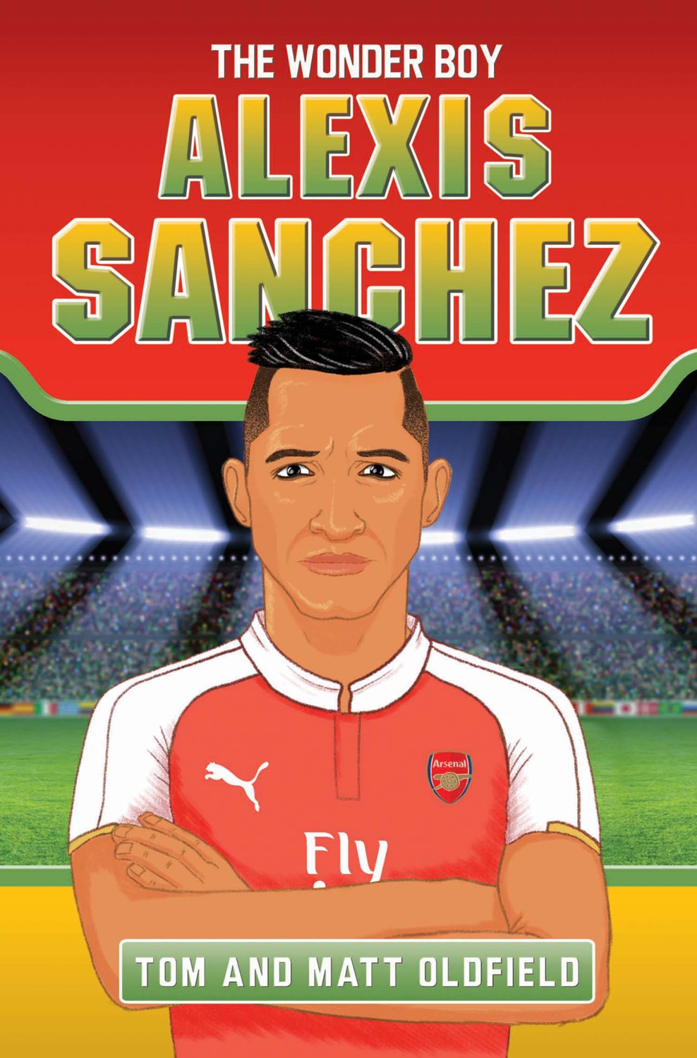 Cover image for Alexis Sanchez: The Wonder Boy