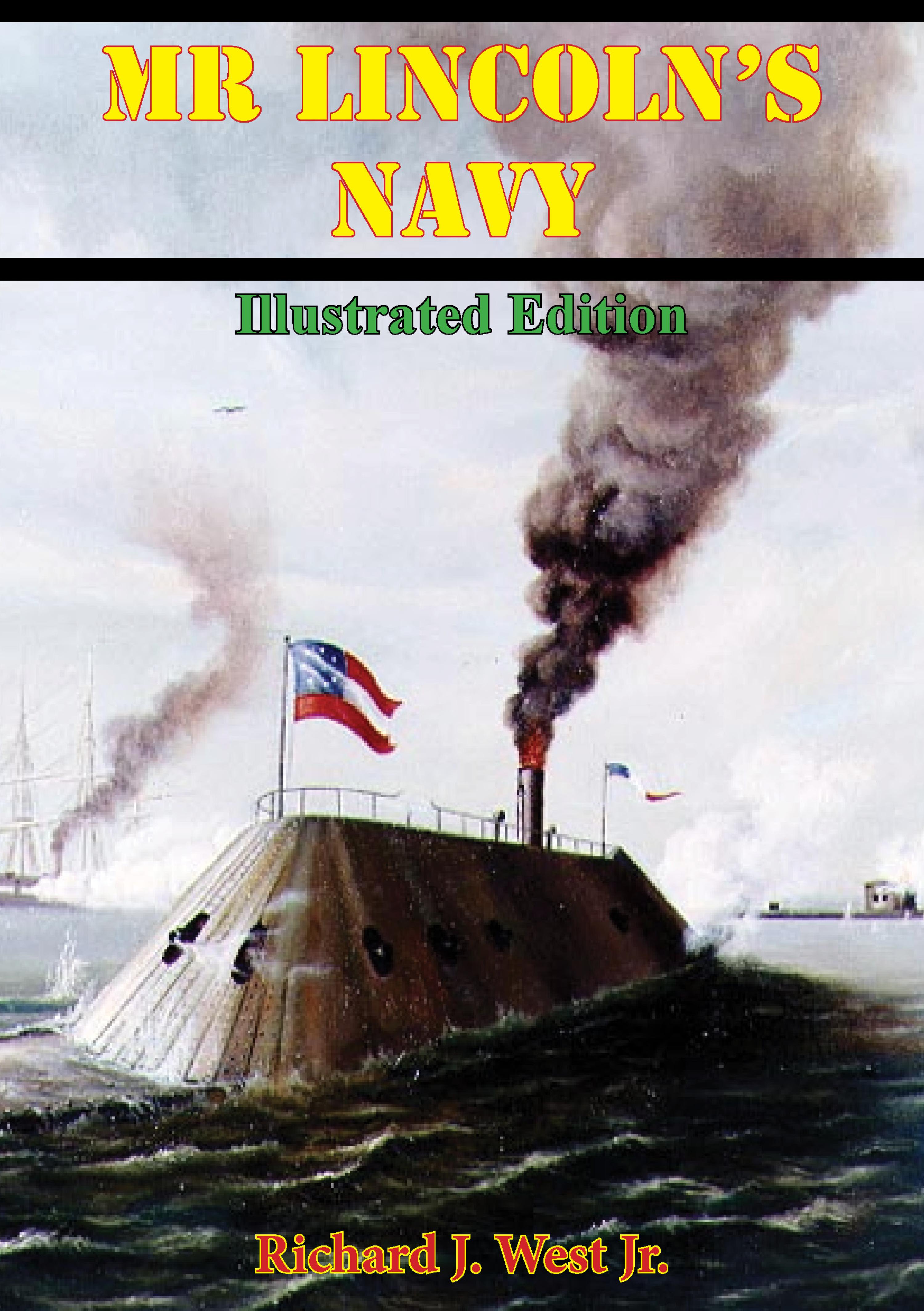 Cover image for Mr Lincolns Navy [Illustrated Edition]