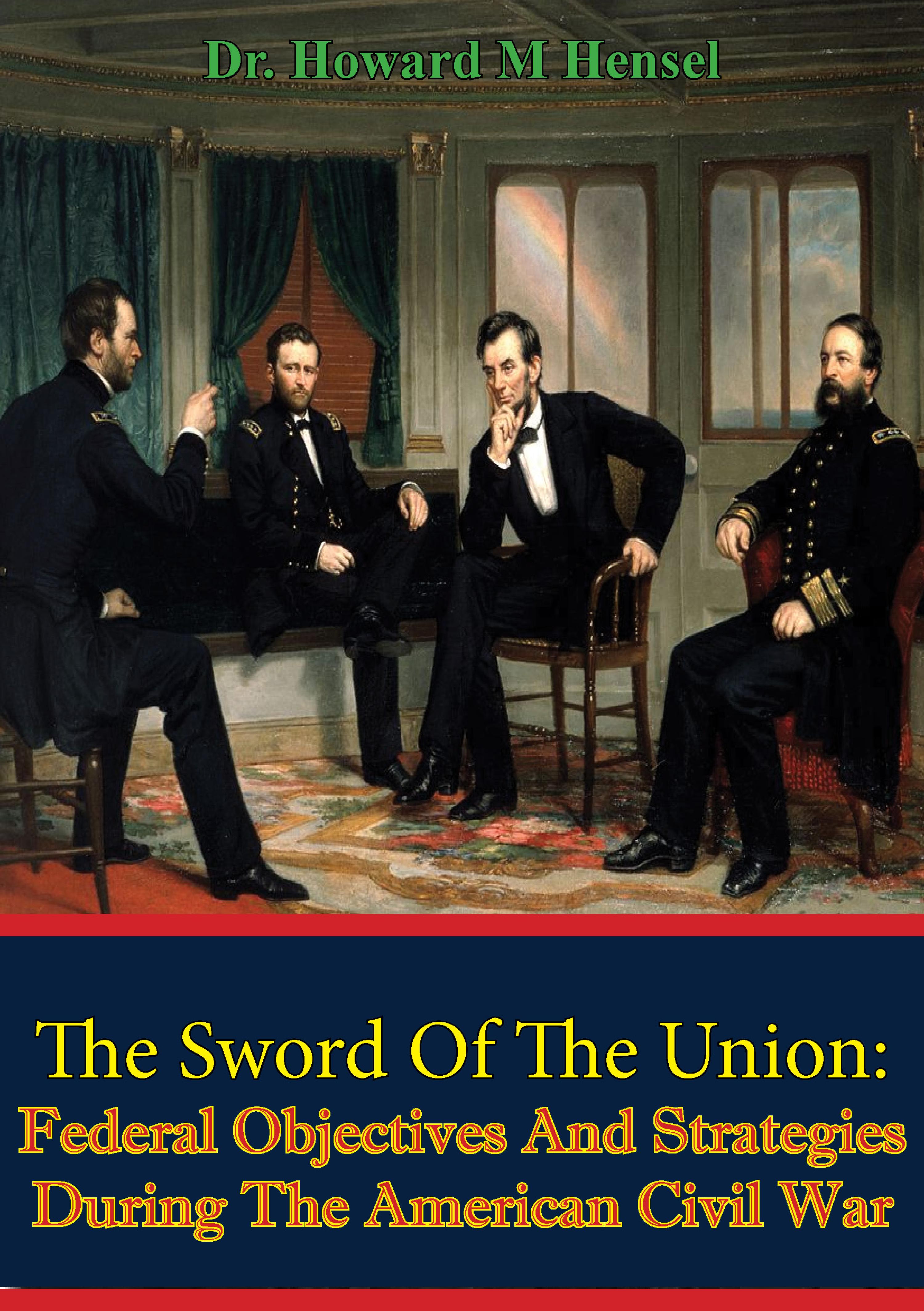 Cover image for The Sword Of The Union: