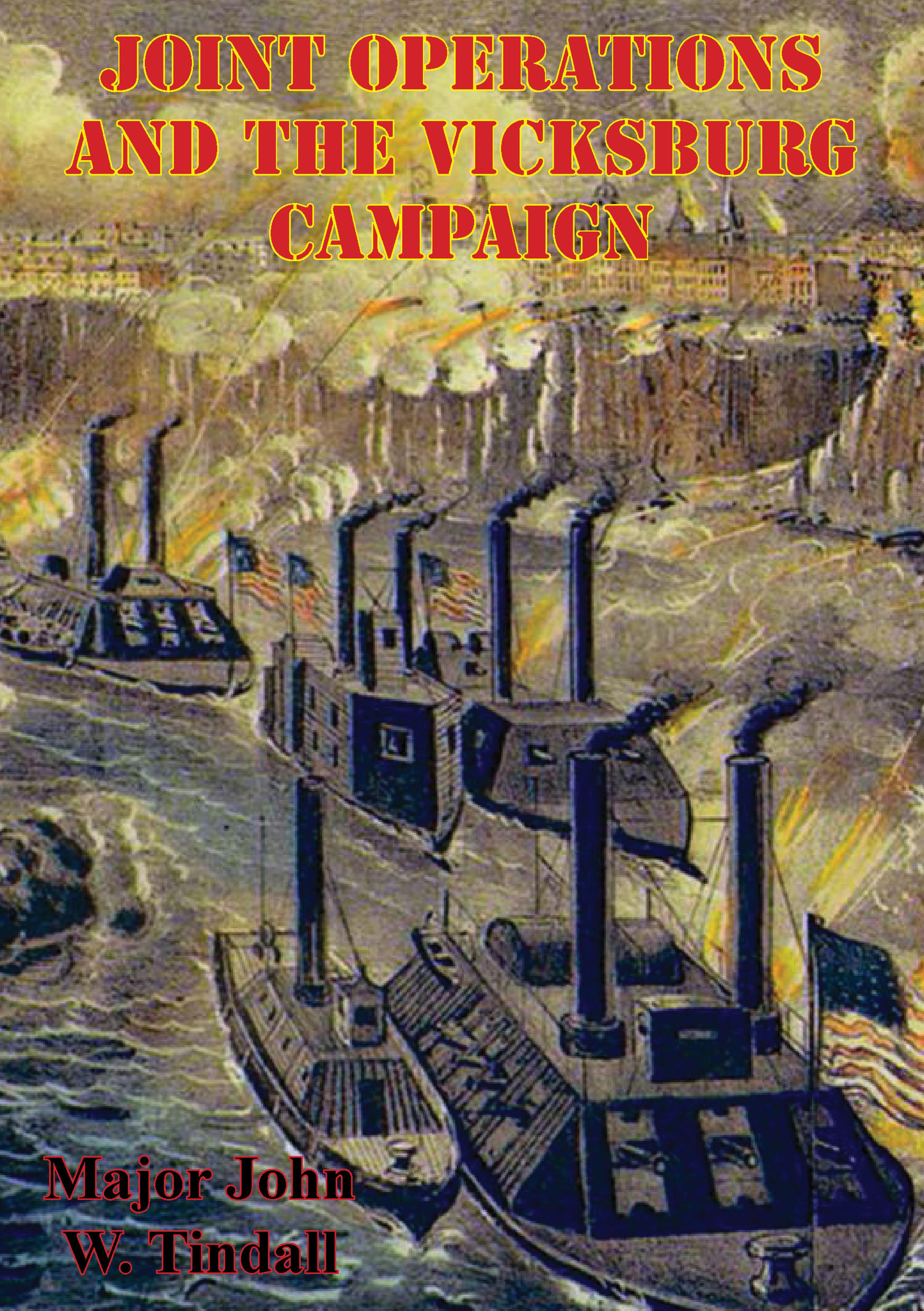 Cover image for Joint Operations And The Vicksburg Campaign