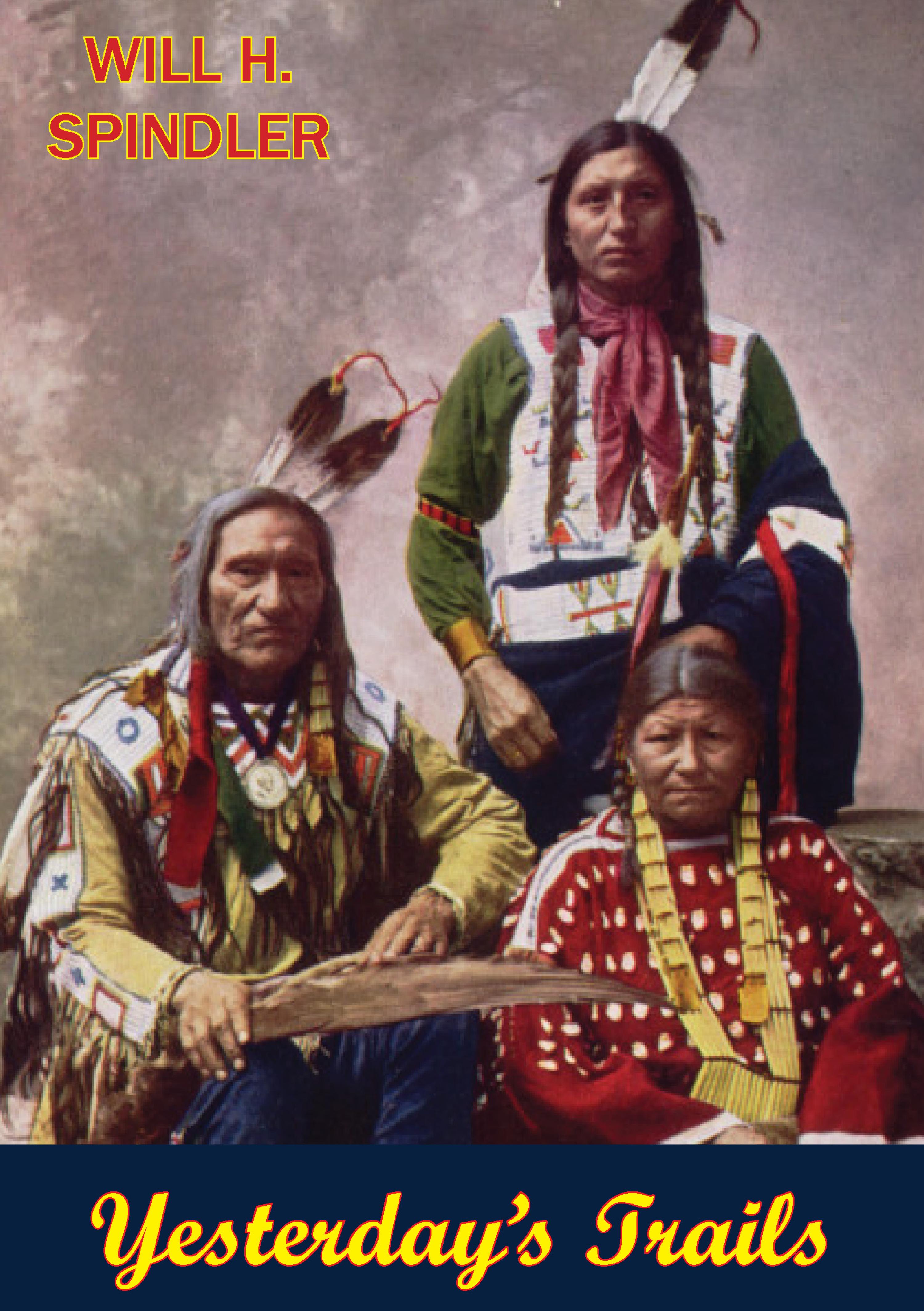 Cover image for Yesterdays Trails