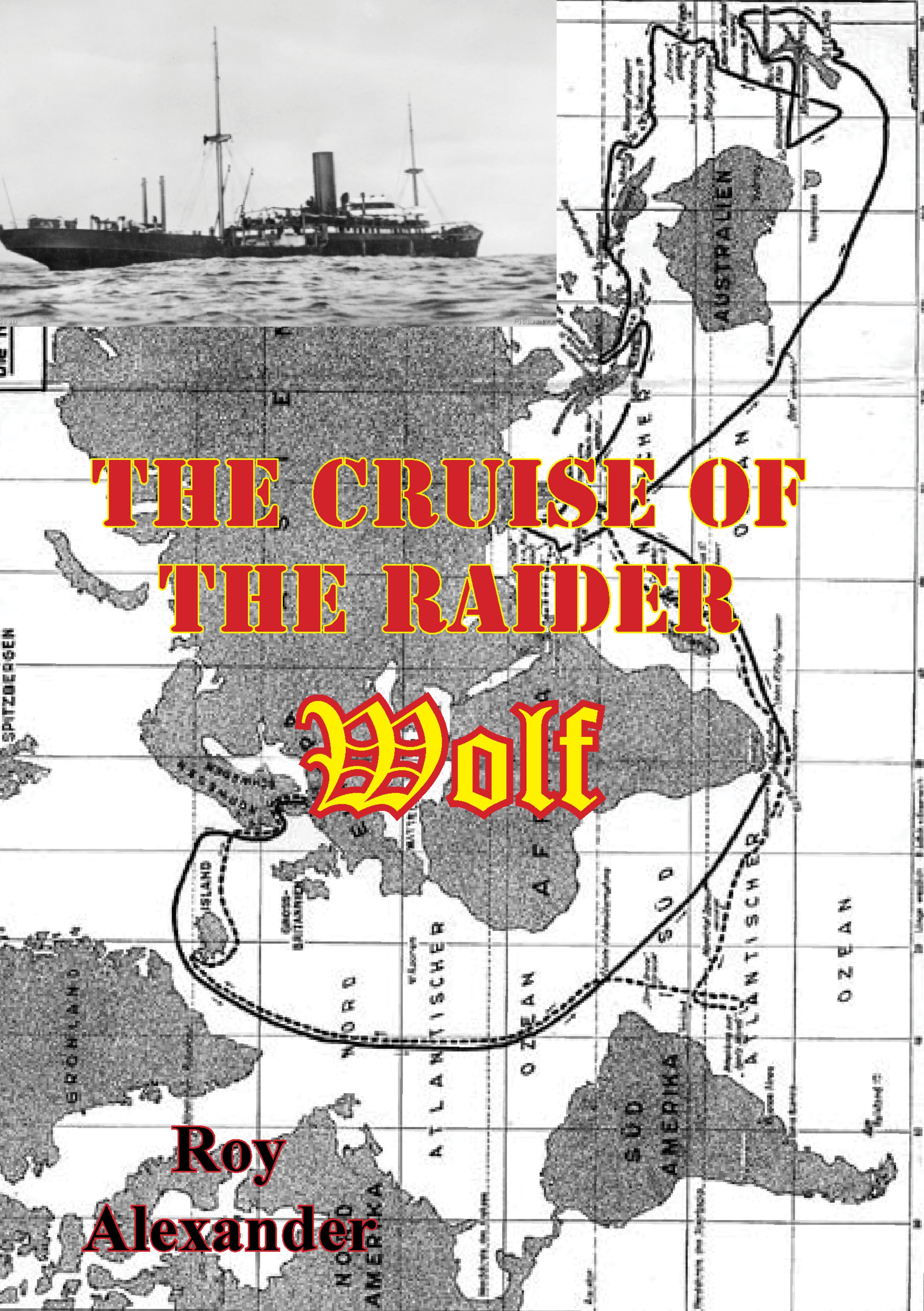 Cover image for The Cruise Of The Raider Wolf