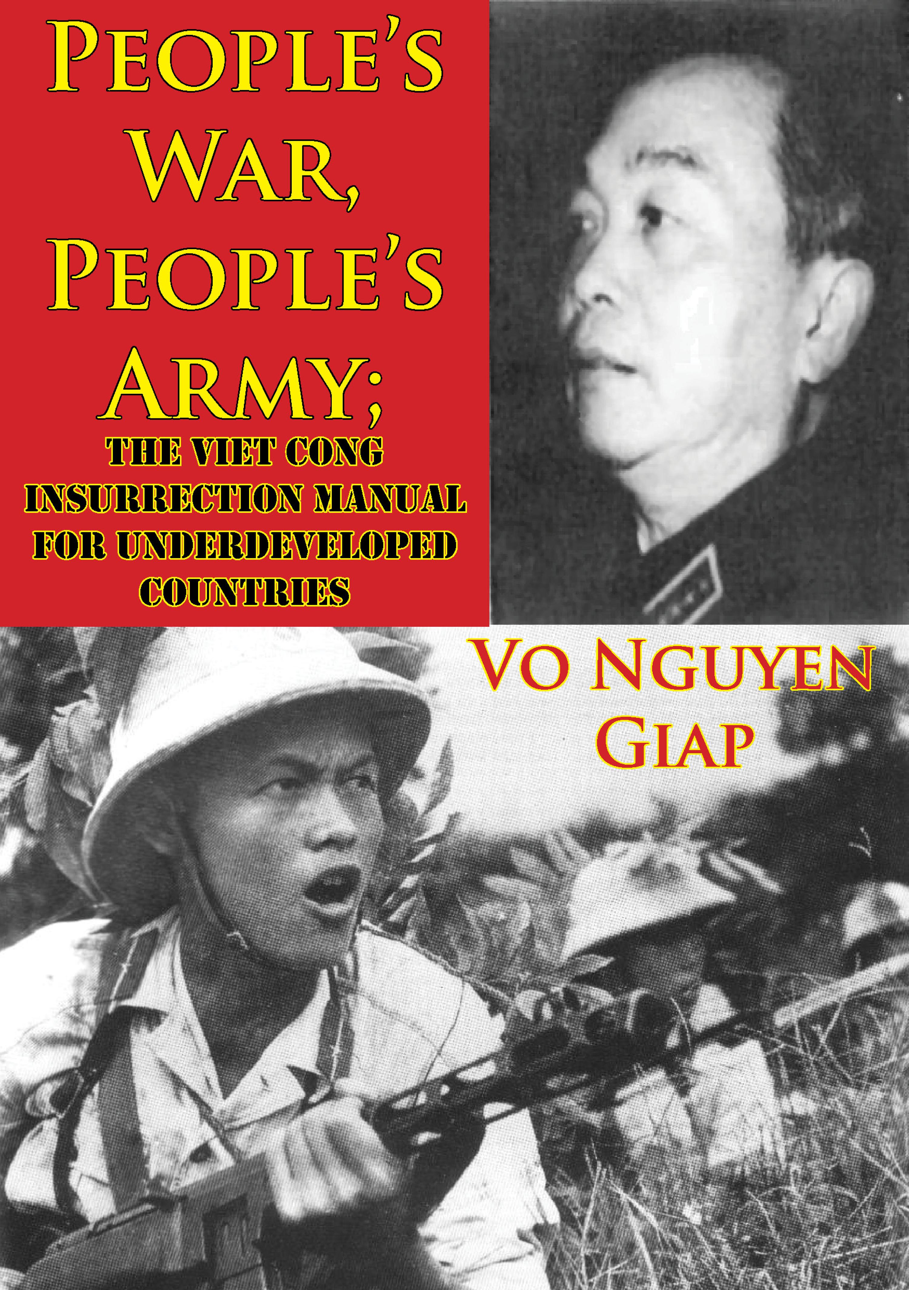 Cover image for Peoples War, Peoples Army; The Viet Cong Insurrection Manual For Underdeveloped Countries