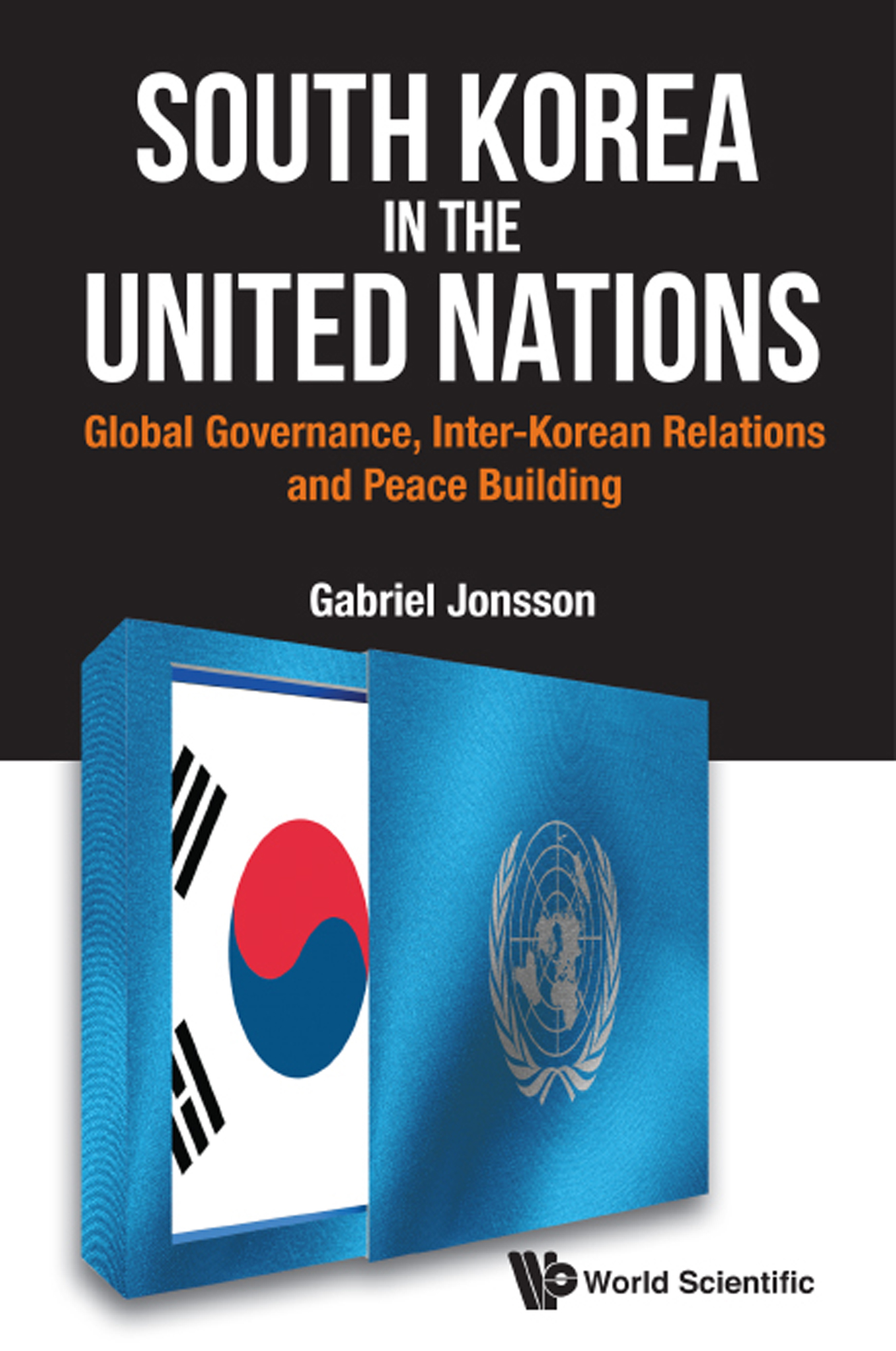 Cover image for SOUTH KOREA IN THE UNITED NATIONS