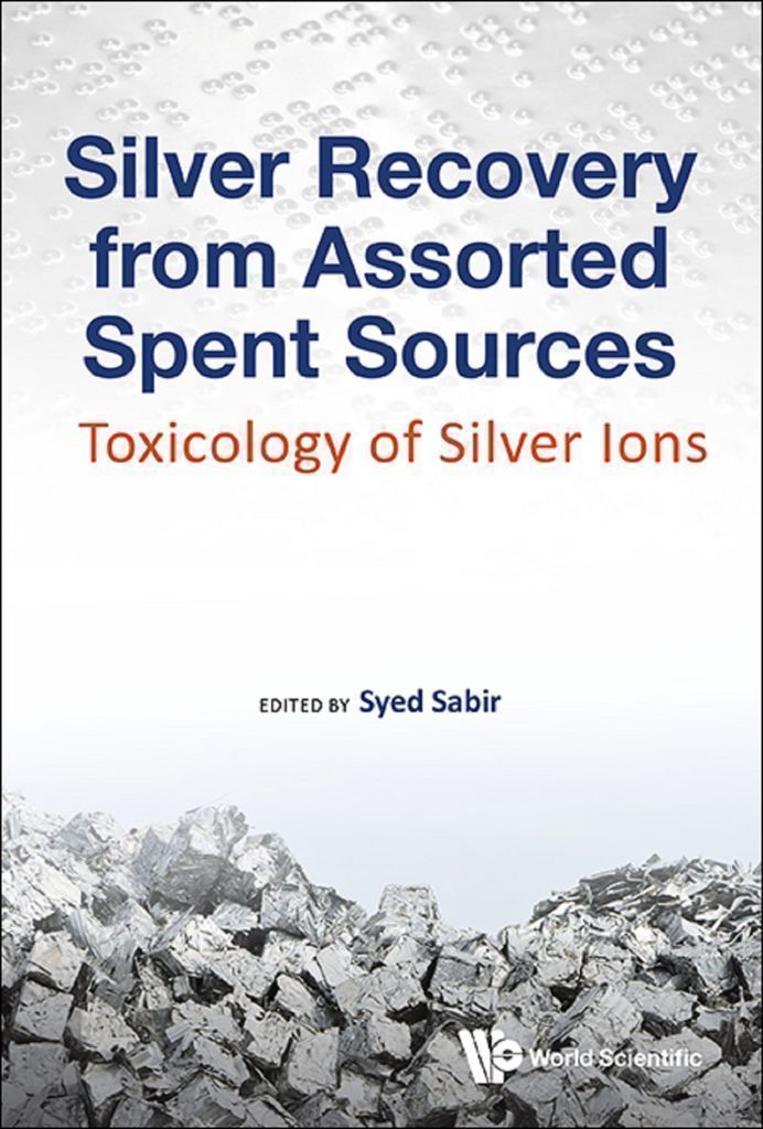 Cover image for SILVER RECOVERY FROM ASSORTED SPENT SOURCES