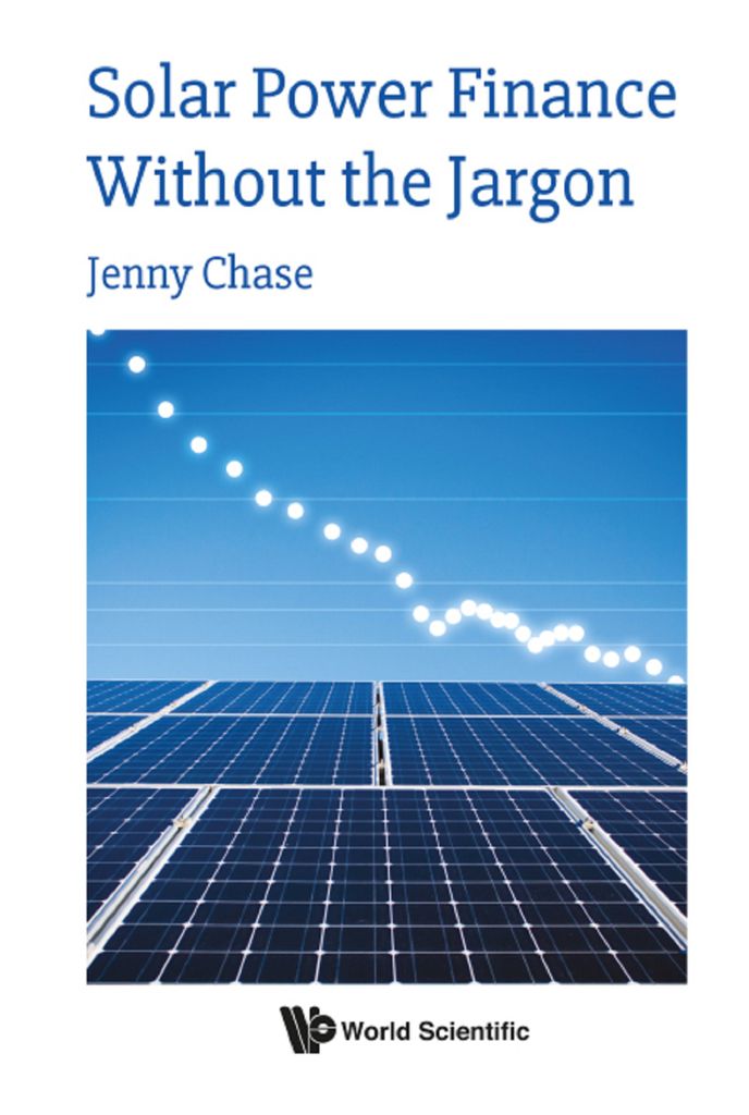 Cover image for SOLAR POWER FINANCE WITHOUT THE JARGON