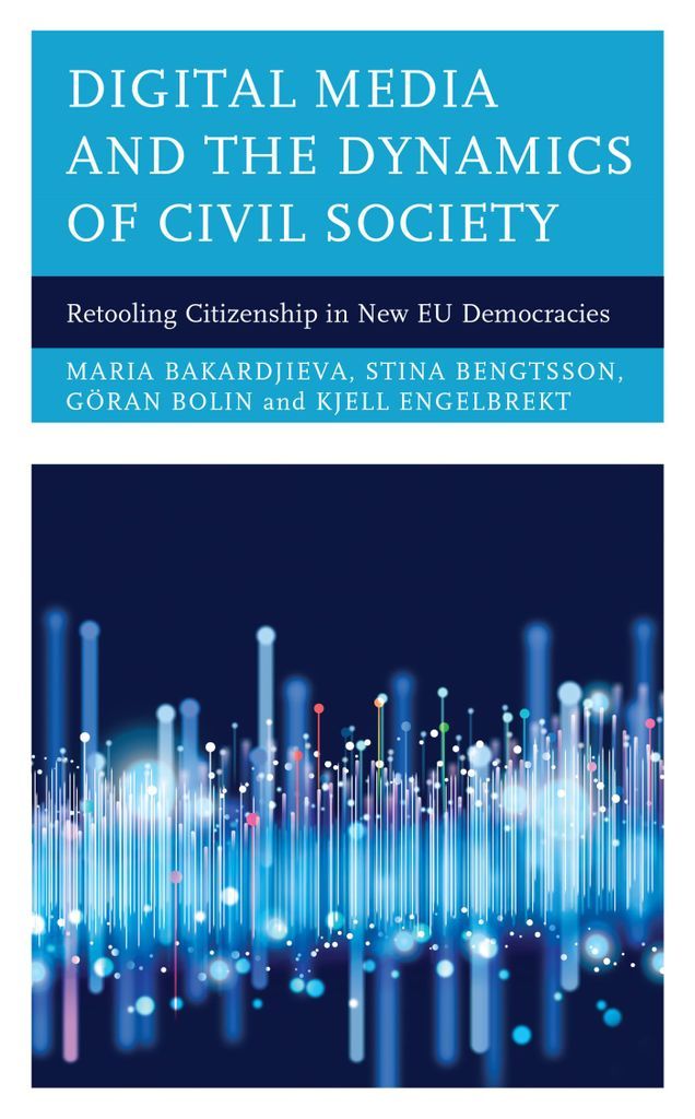 Cover image for Digital Media and the Dynamics of Civil Society