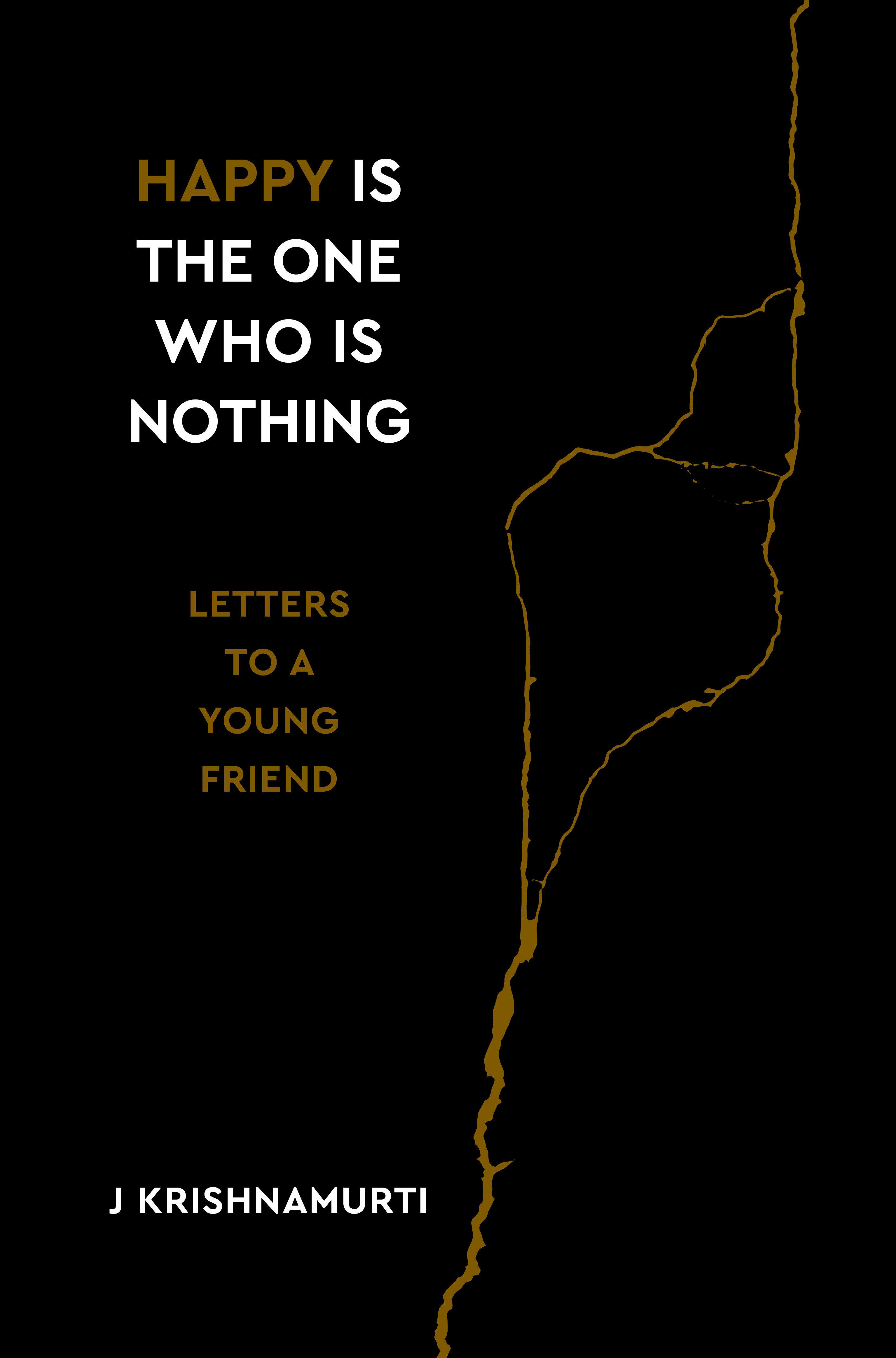 Cover image for Happy Is the One Who Is Nothing