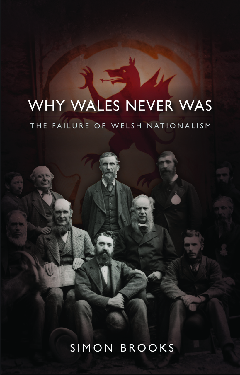 Cover image for Why Wales Never Was