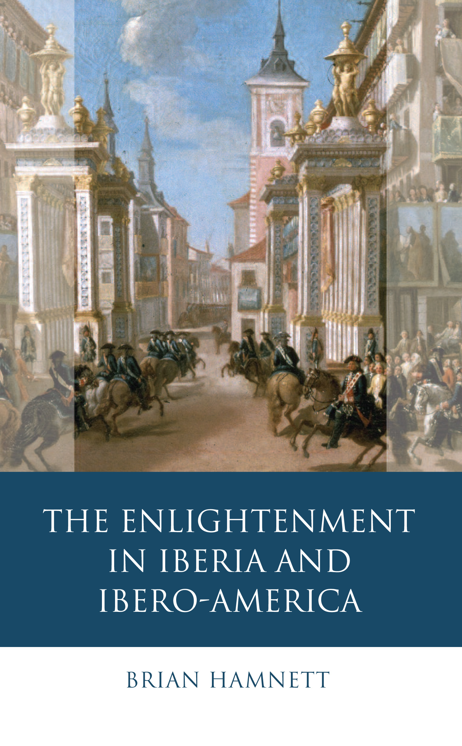 Cover image for The Enlightenment in Iberia and Ibero-America