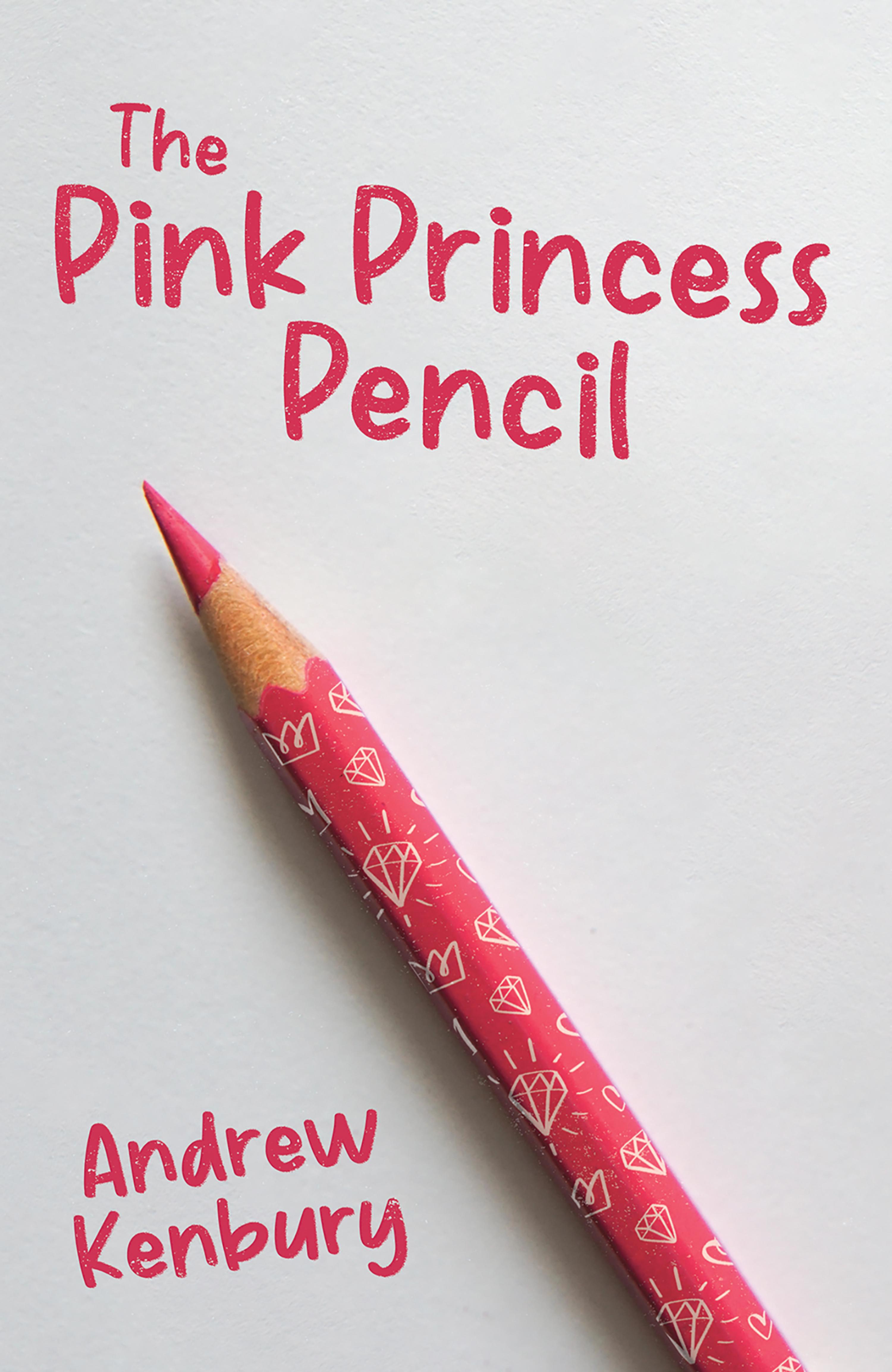 Cover image for The Pink Princess Pencil