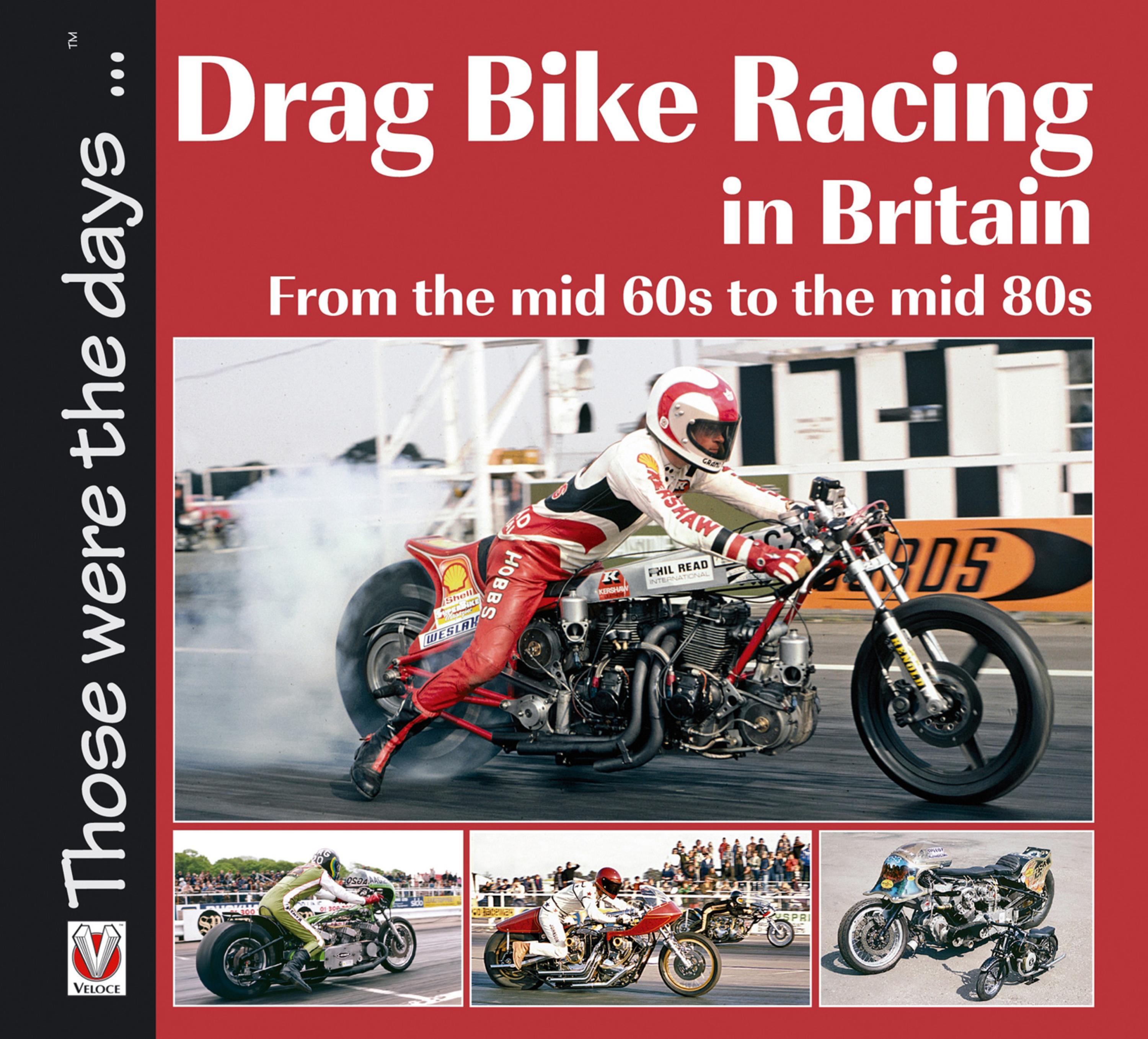 Cover image for Drag Bike Racing in Britain
