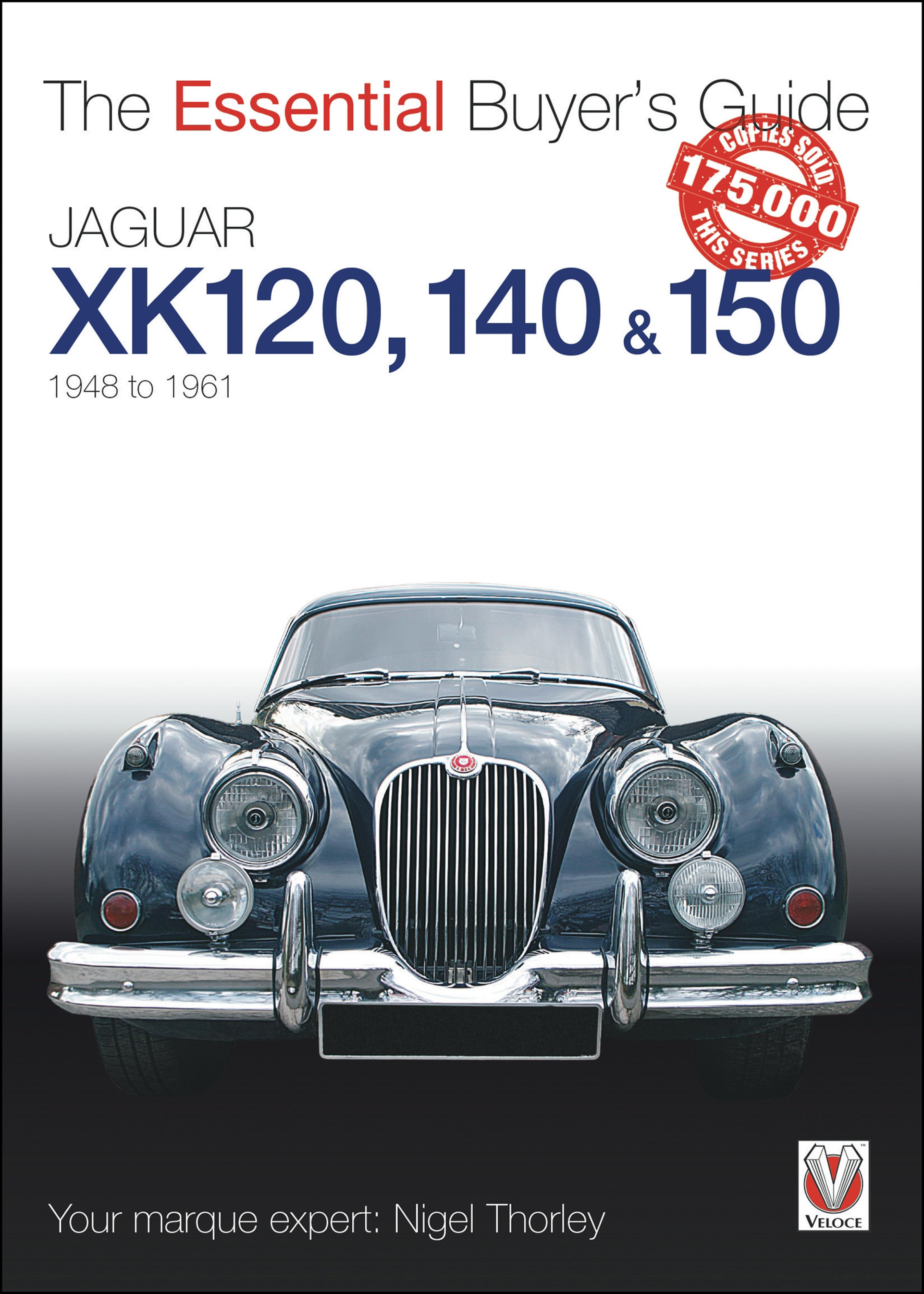 Cover image for Jaguar XK 120, 140 & 150