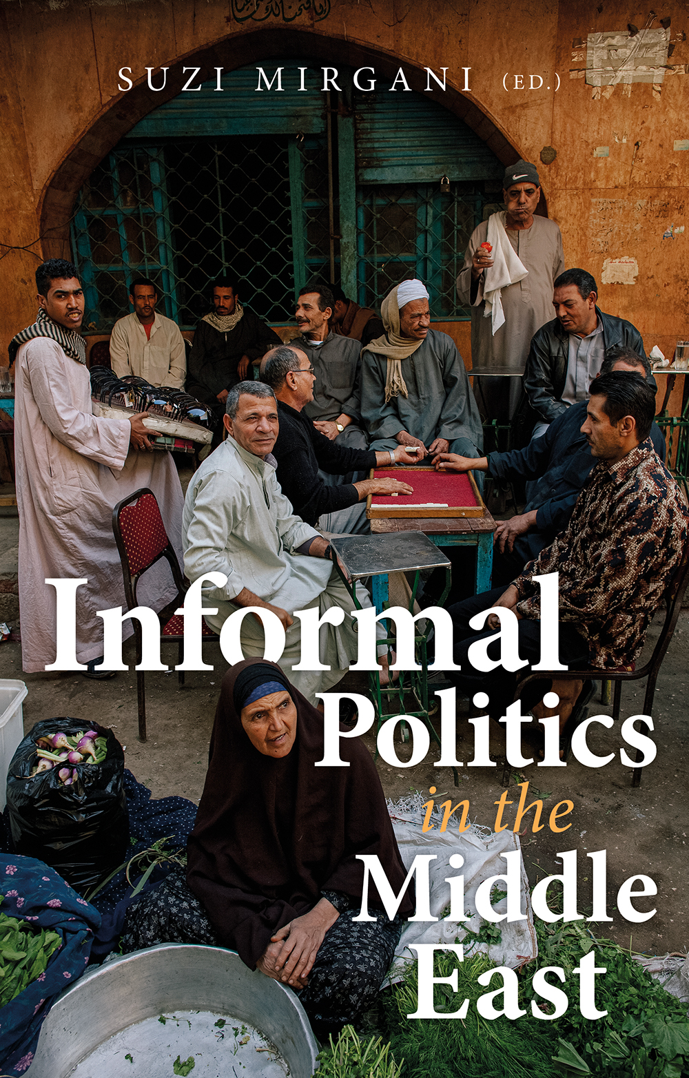 Cover image for Informal Politics in the Middle East