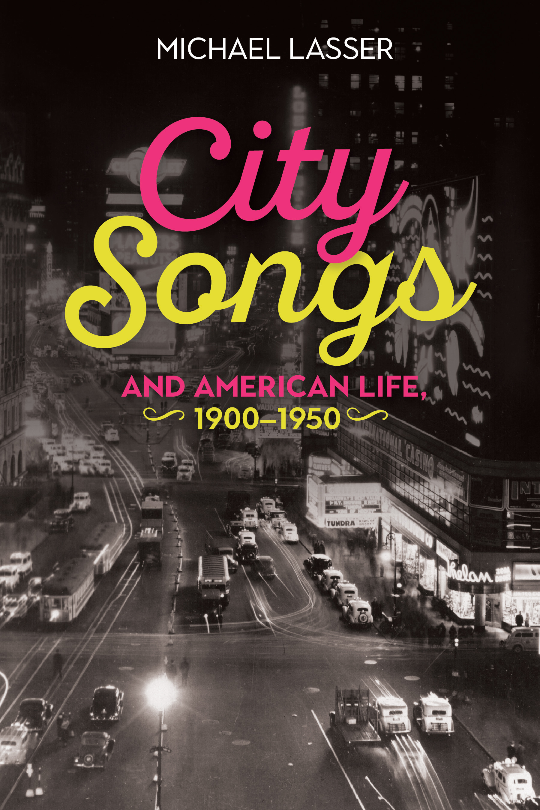 Cover image for City Songs and American Life, 1900-1950