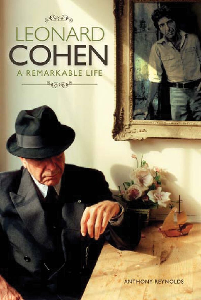 Cover image for Leonard Cohen: A Remarkable Life - Revised And Updated Edition