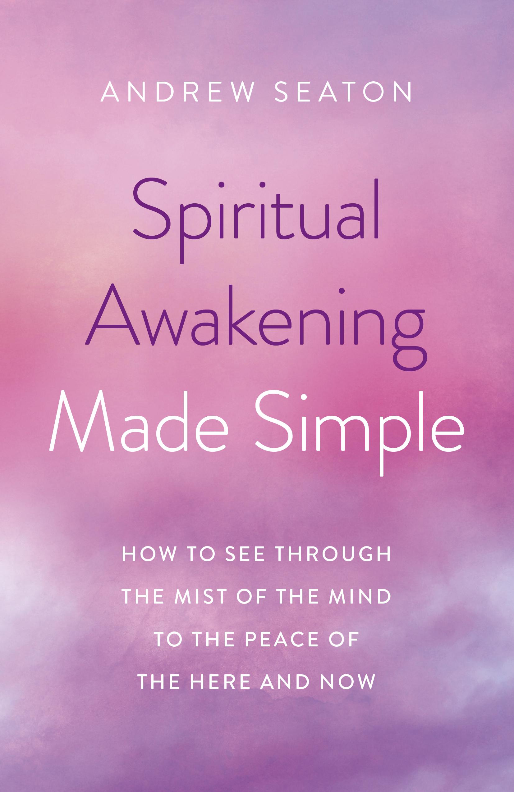 Cover image for Spiritual Awakening Made Simple