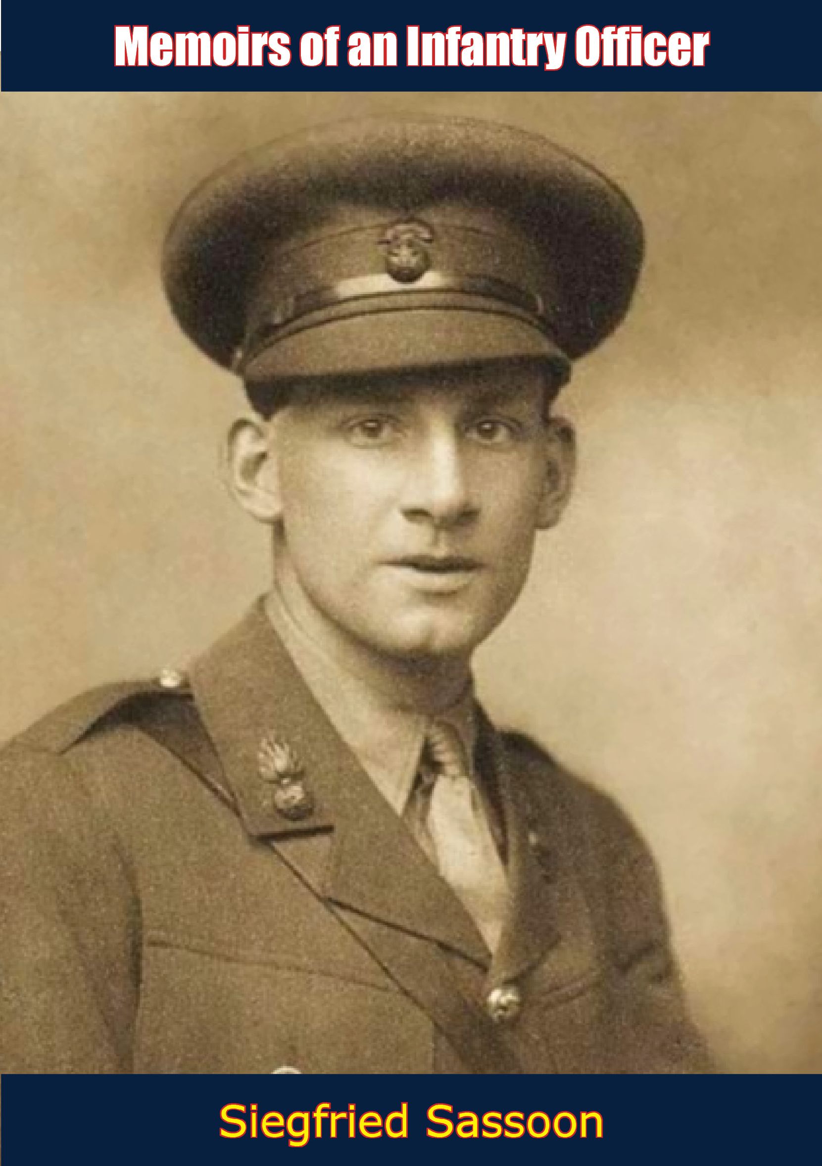 Cover image for Memoirs of an Infantry Officer