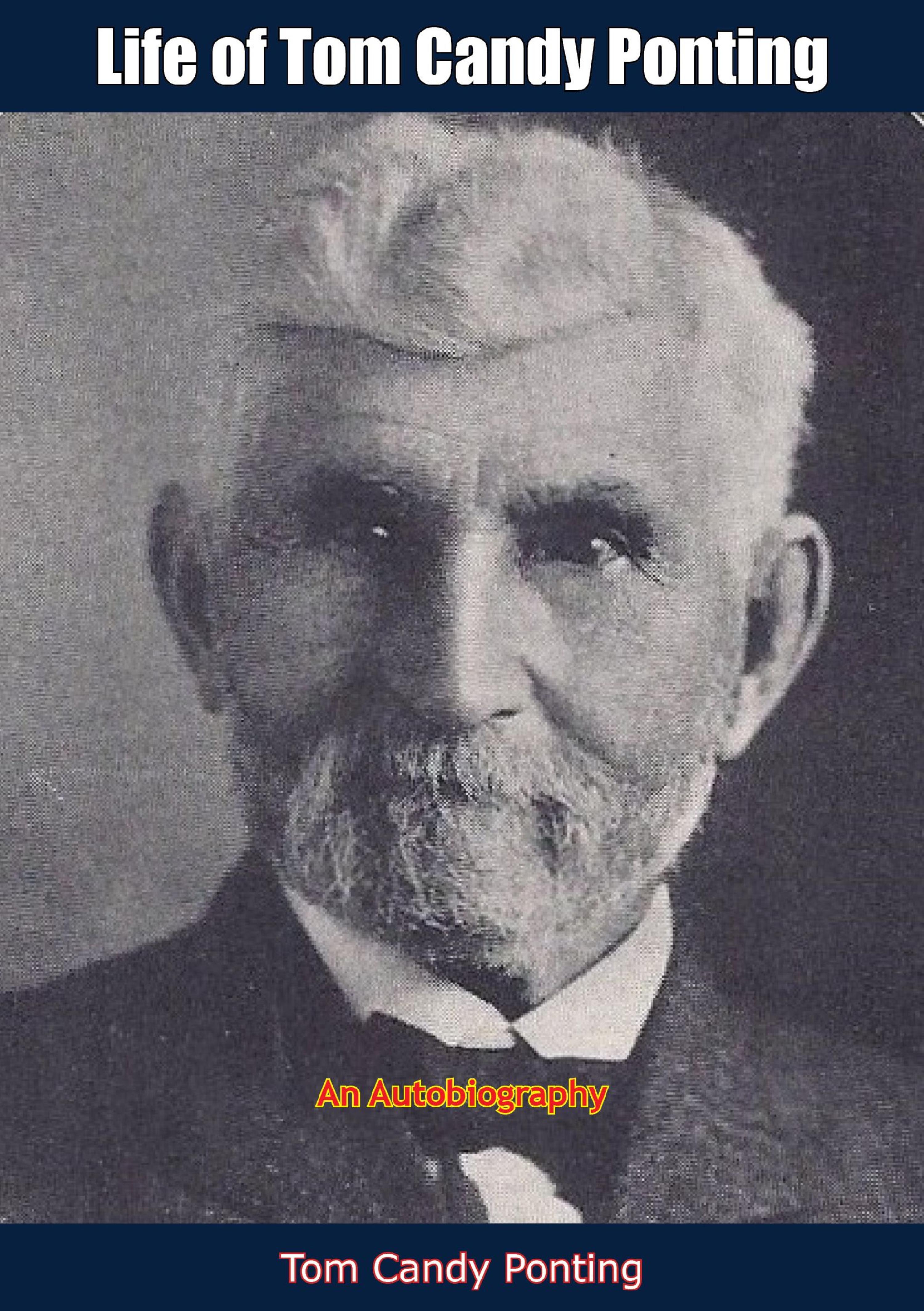 Cover image for Life of Tom Candy Ponting